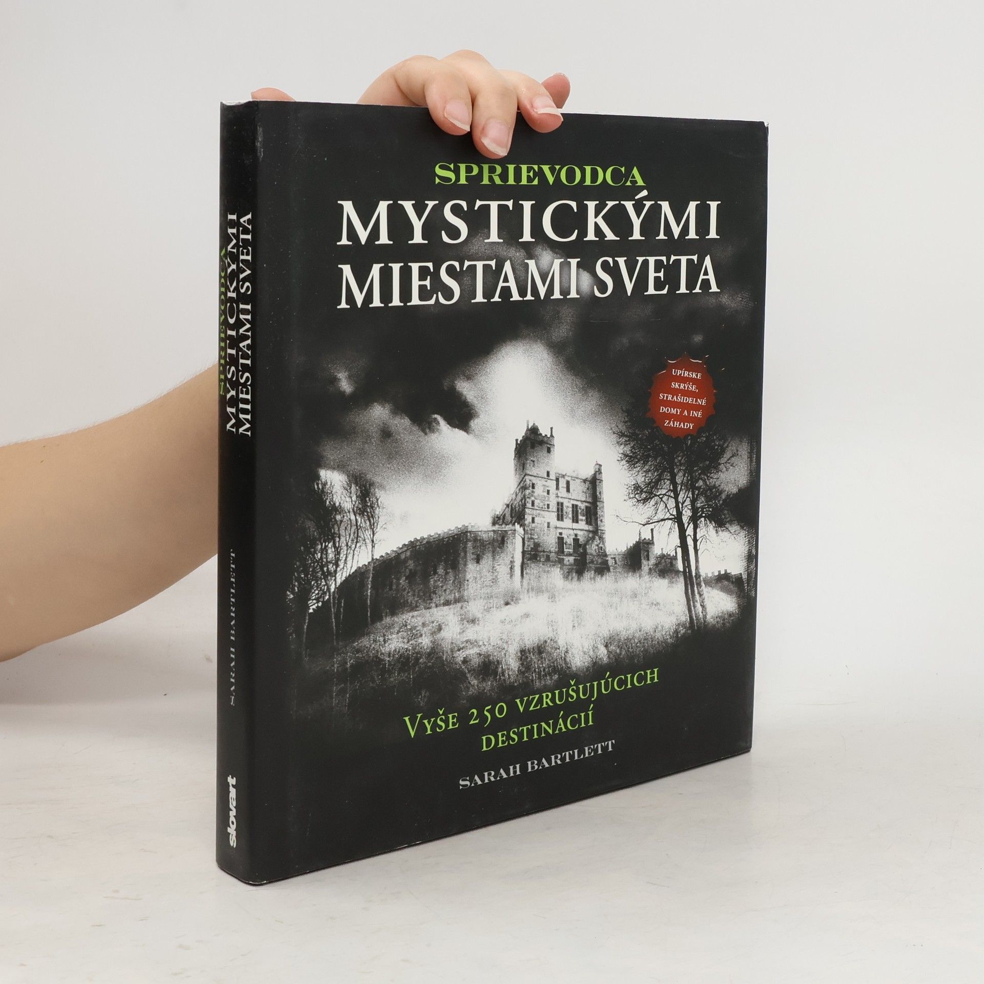 Sarah Bartlett Sprievodca mystickými miestami sveta