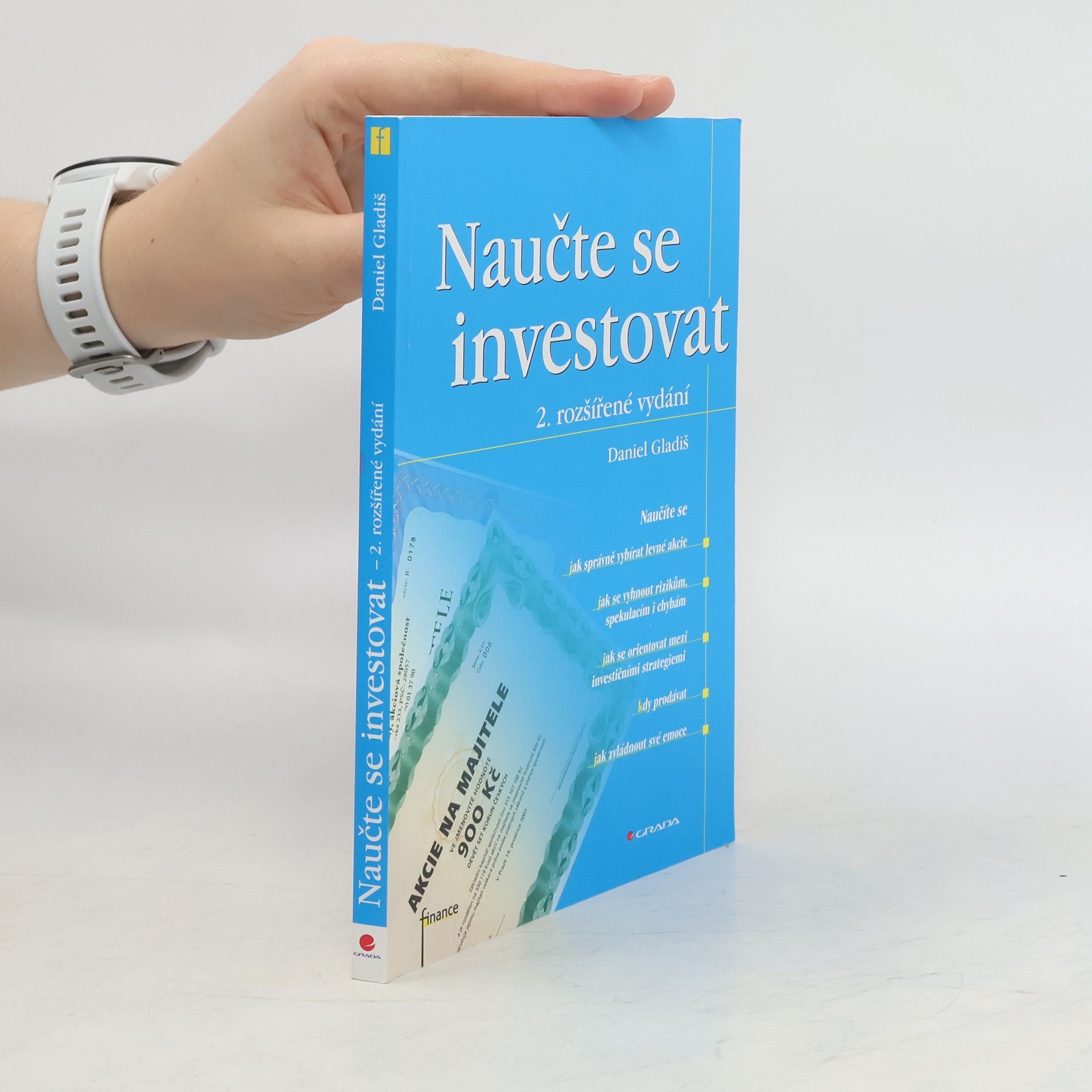 Daniel Gladiš Naučte se investovat, 2., rozšířené vydání