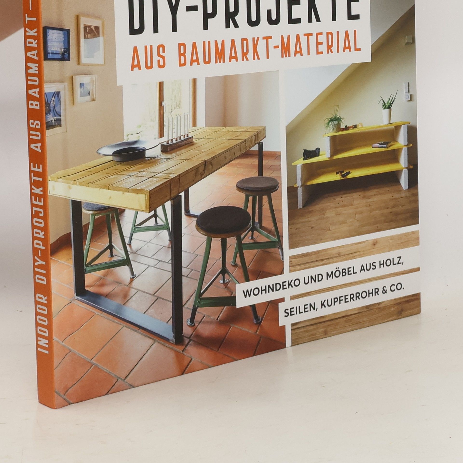 Claudia Guther Indoor DIY-Projekte aus Baumarkt-Material