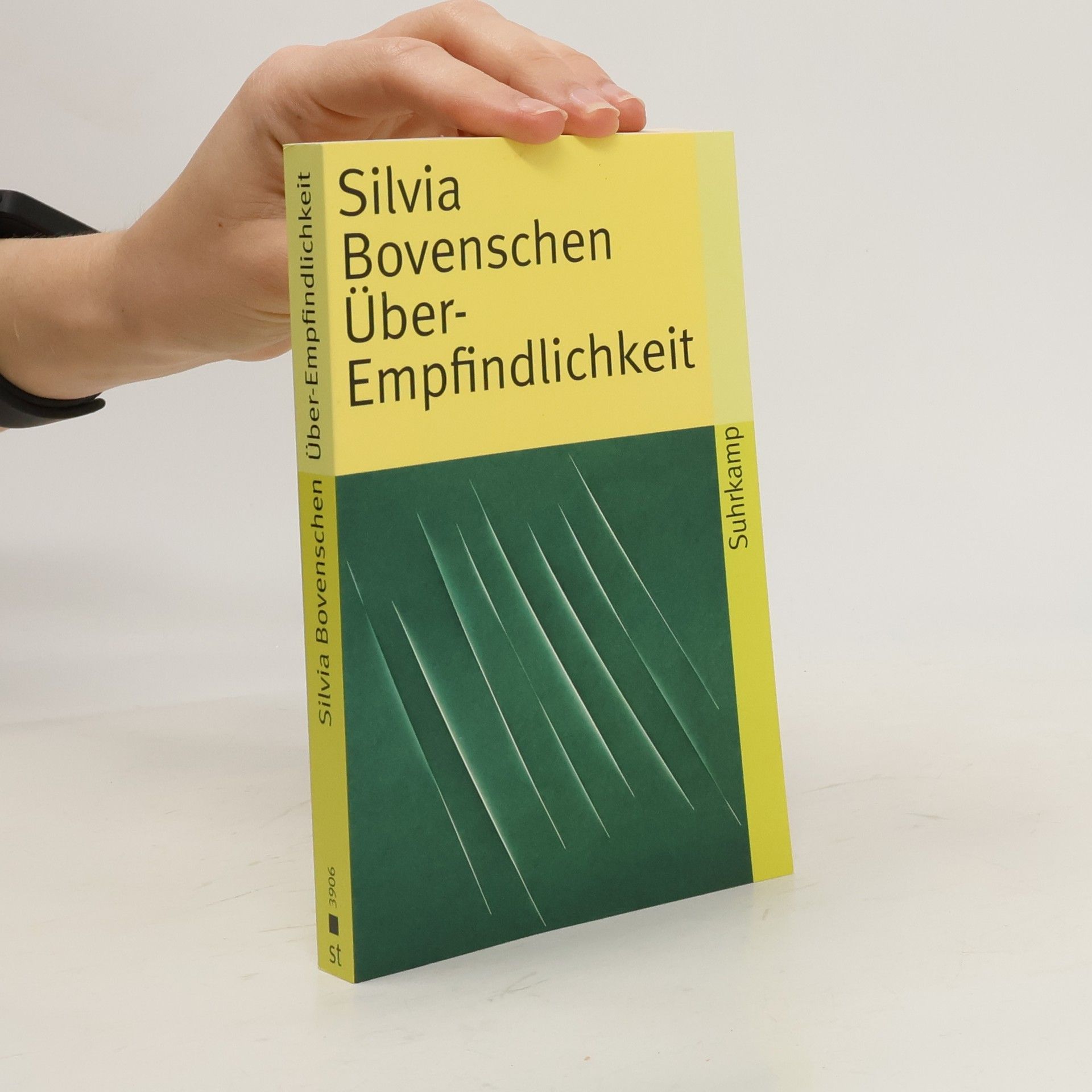 Silvia Bovenschen Über-Empfindlichkeit