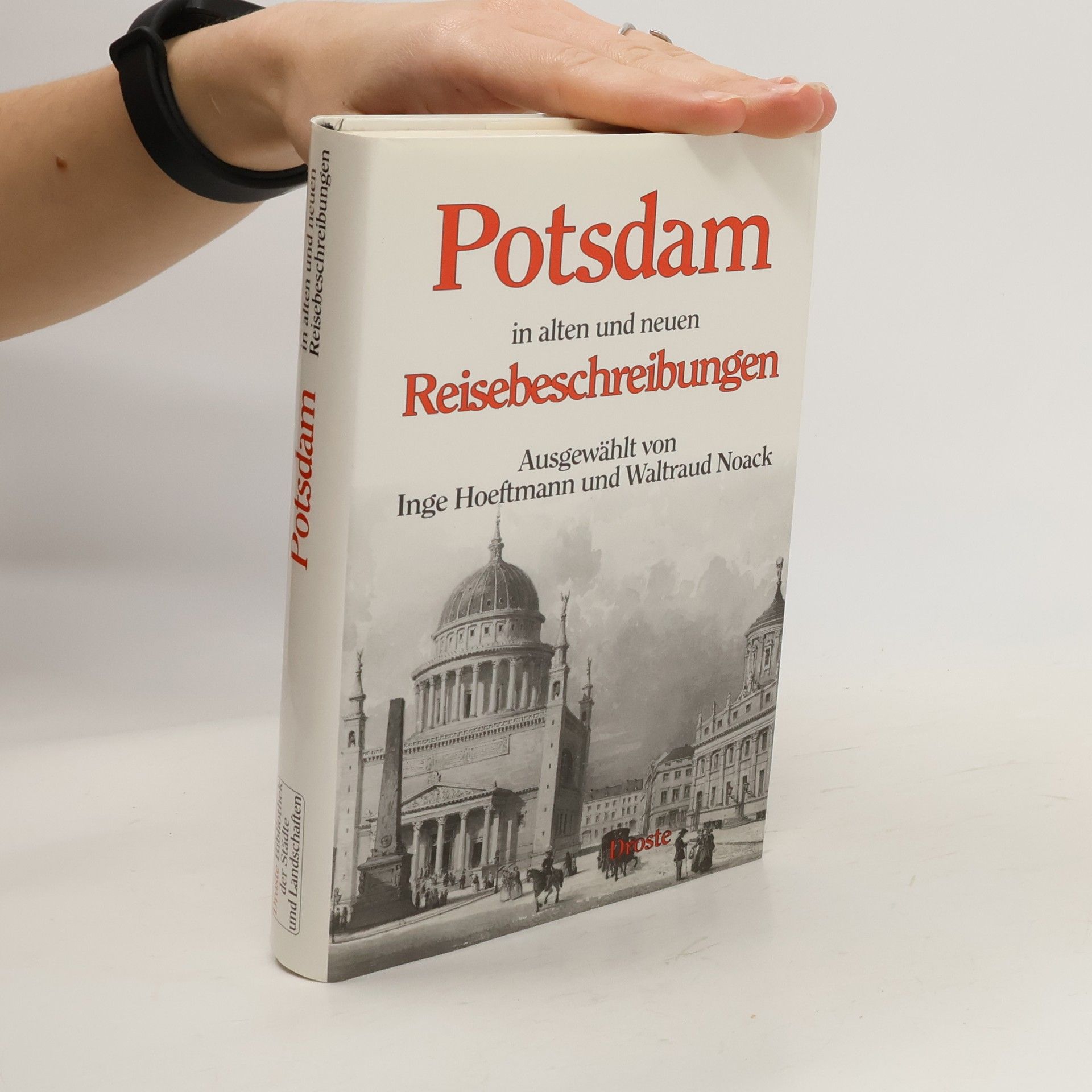 Inge Hoeftmann Potsdam in alten und neuen Reisebeschreibungen
