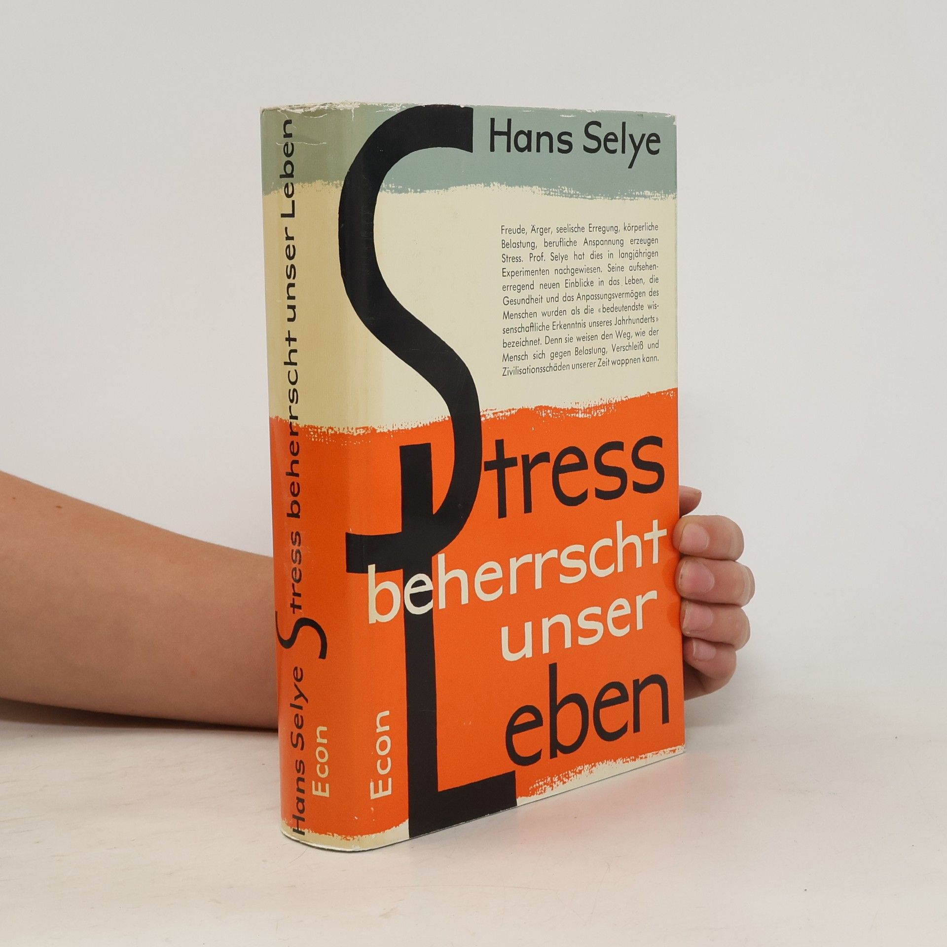 Hans Selye Stress beherrscht unser Leben