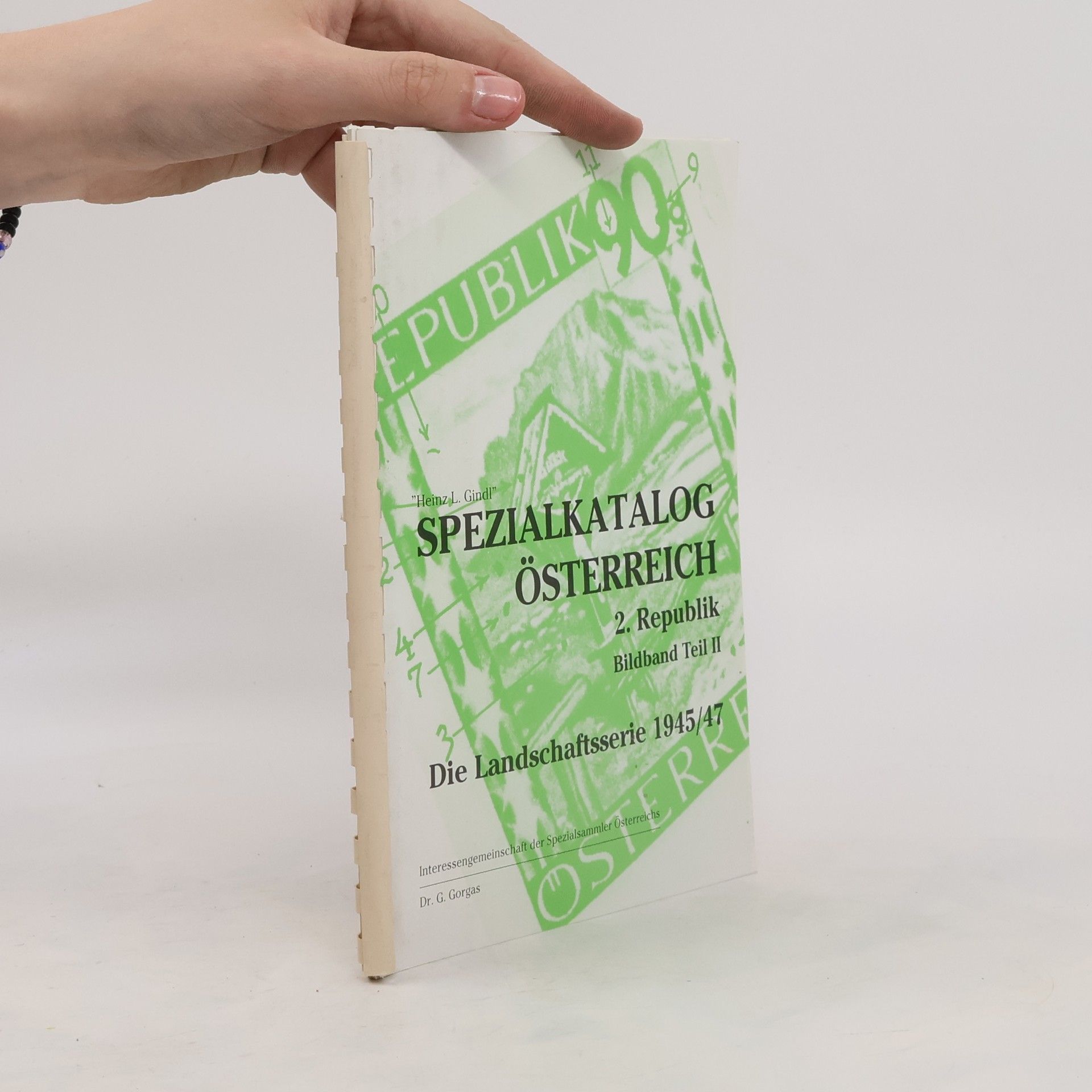 AA.VV. Spezialkatalog Österreich. 2. Republik. Die Landschaftsserie 1945/47