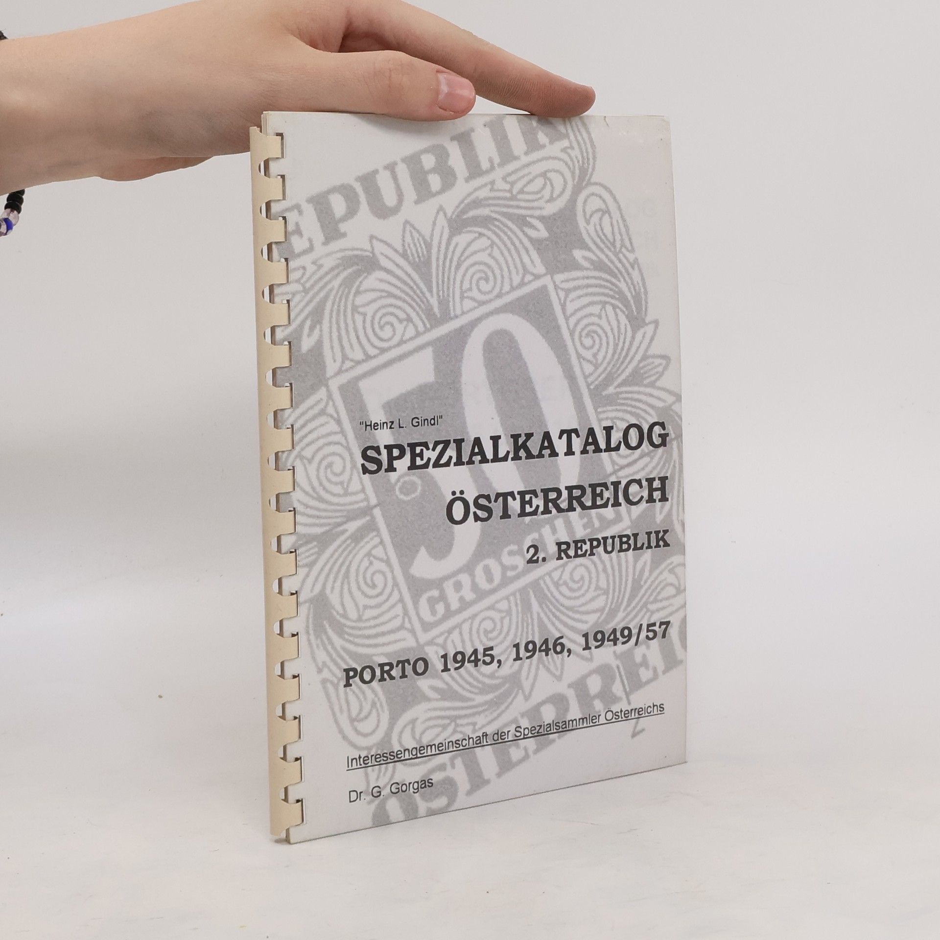 Heinz L. Gindl Spezialkatalog Österreich 2. Republik