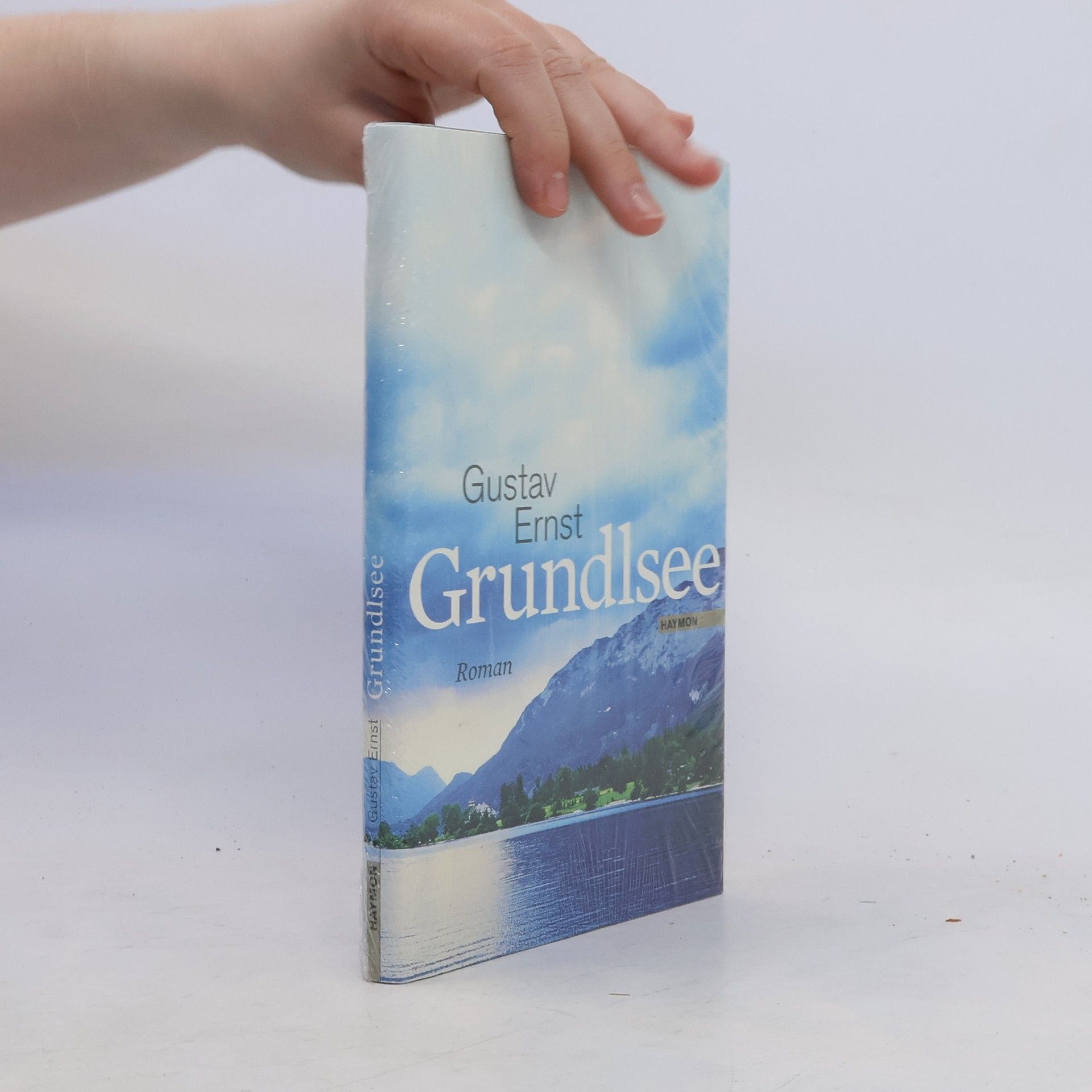 Gustav Ernst Grundlsee : Roman