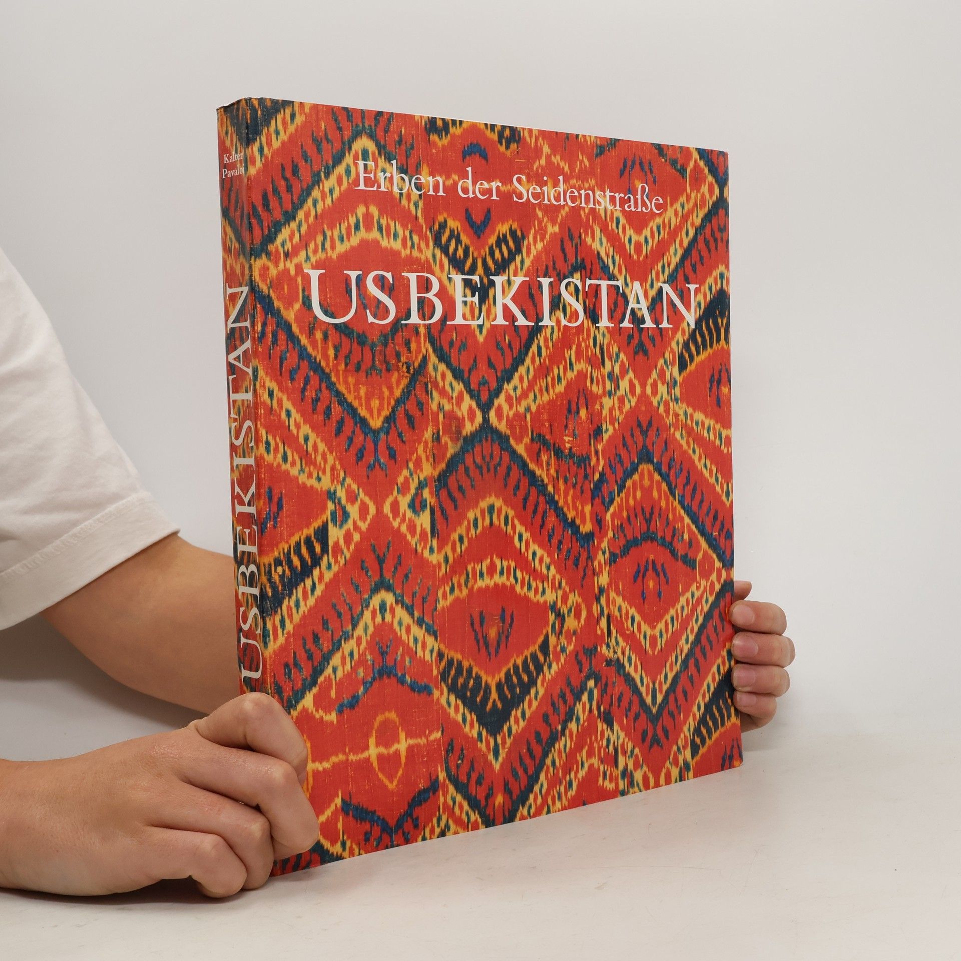 Johannes Kalter Erben der Seidenstraße Usbekistan