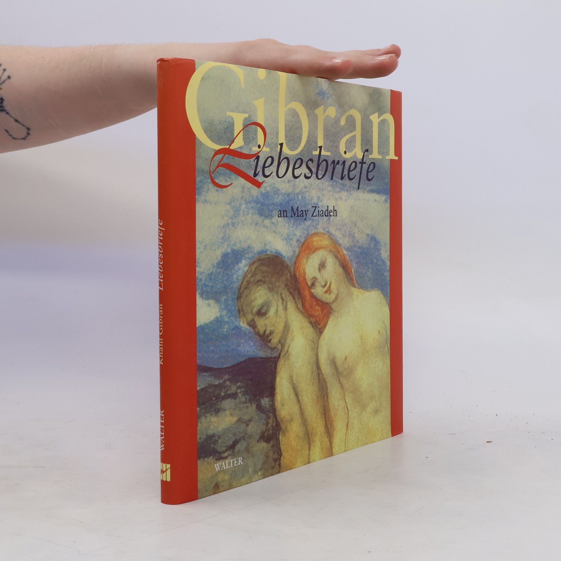 Kahlil Gibran Liebesbriefe an May Ziadeh