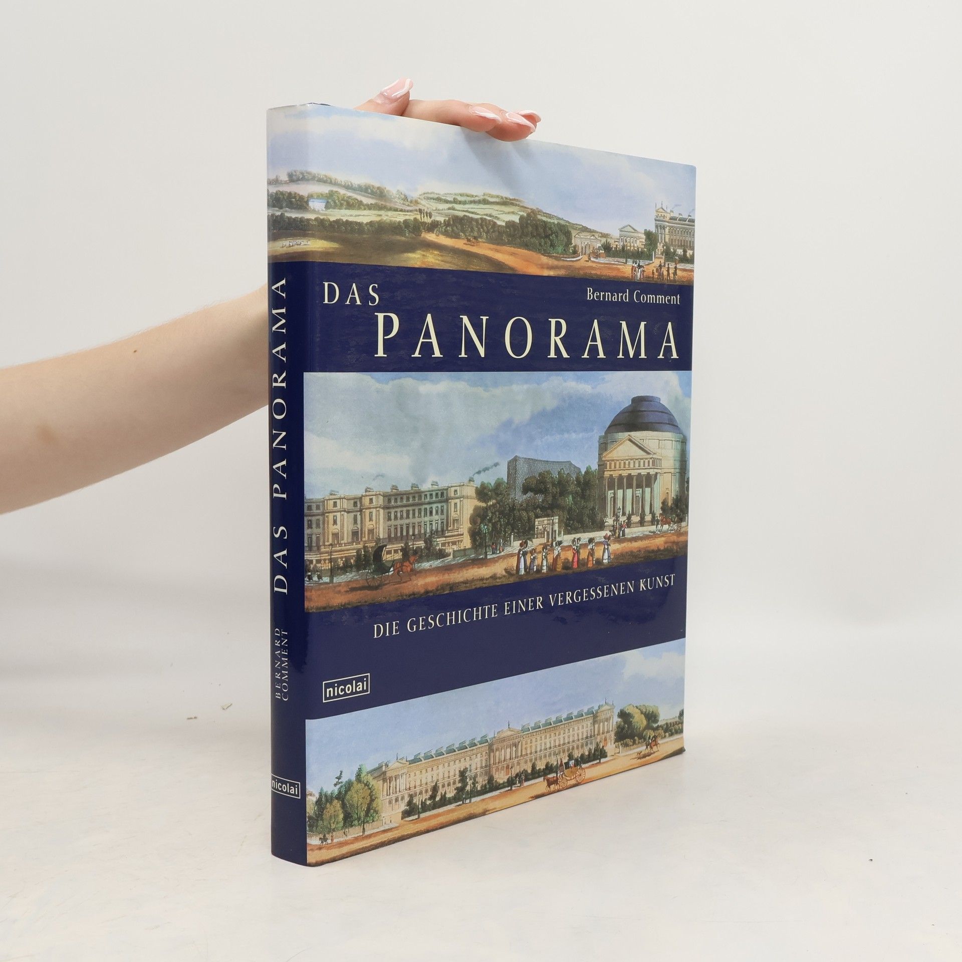 Bernard Comment Das Panorama