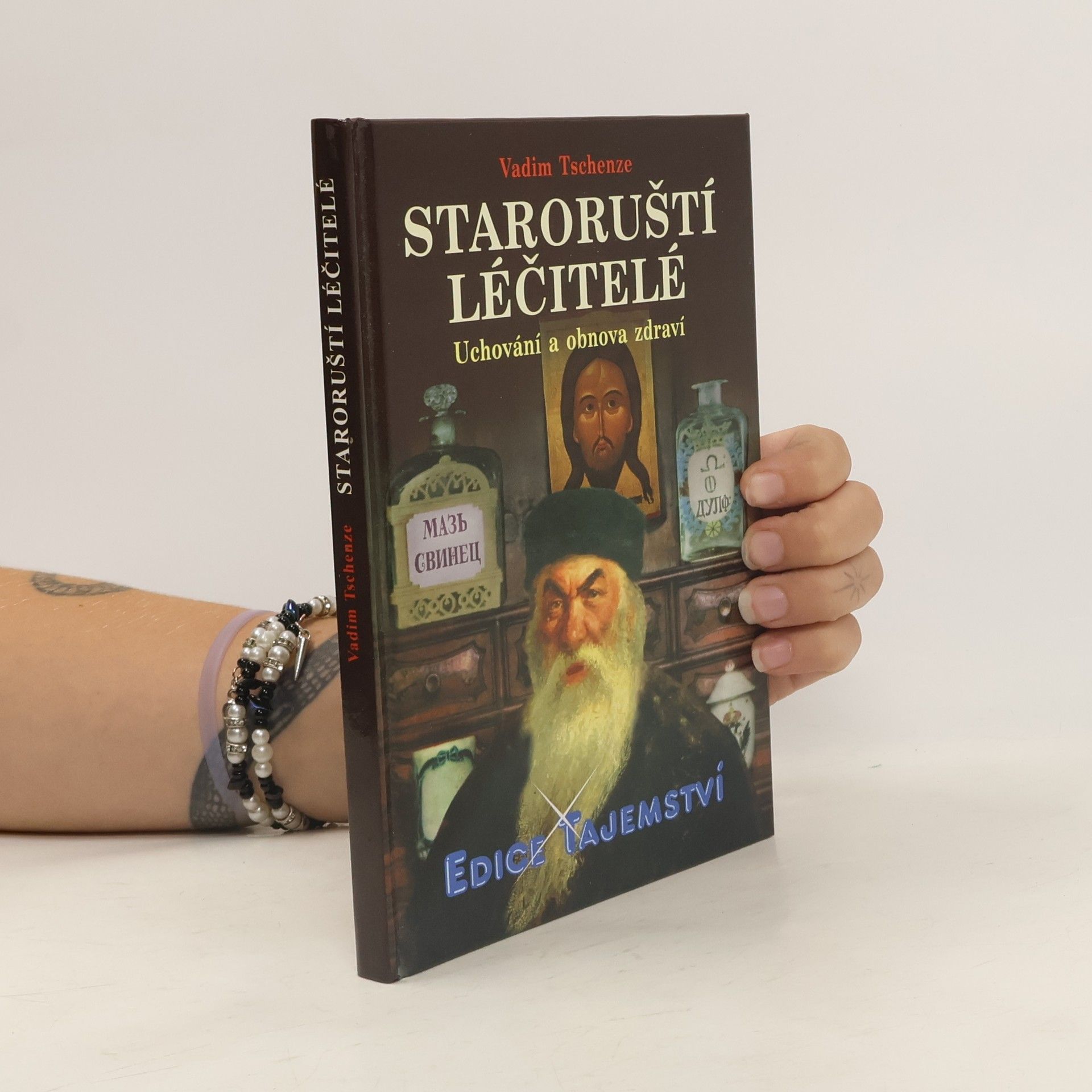 Vadim Tschenze Staroruští léčitelé