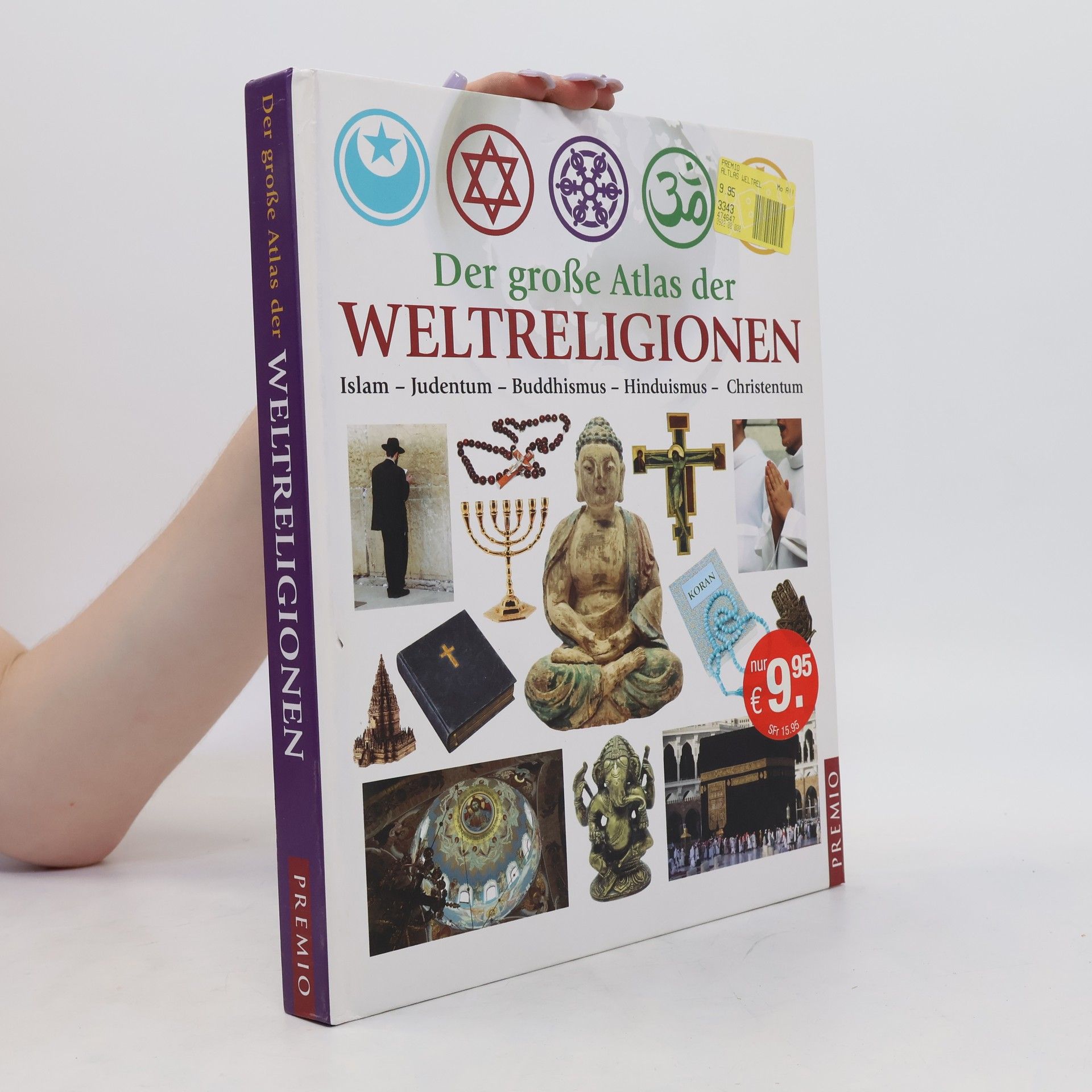 Frank von Berger Der große Atlas der Weltreligionen