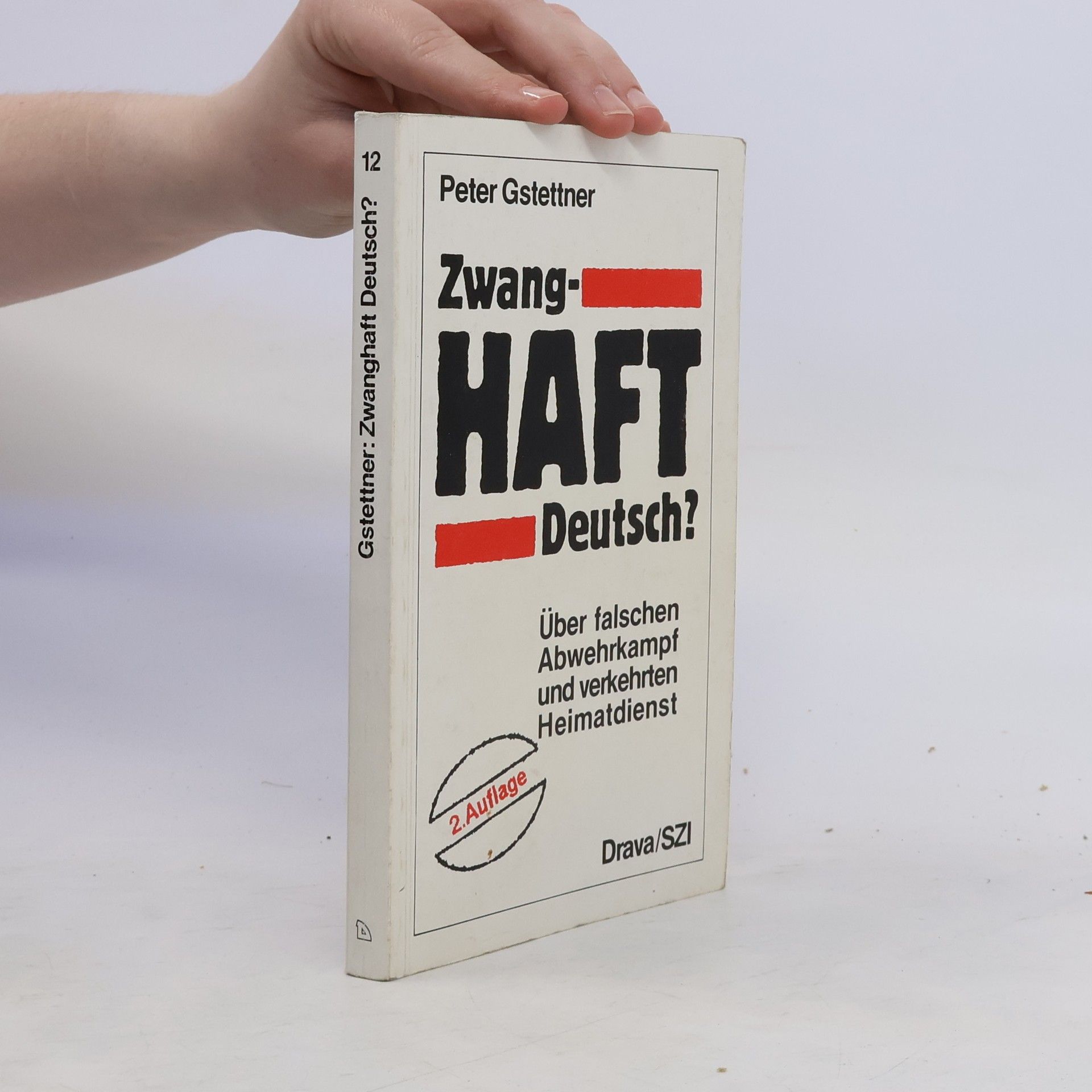 Peter Gstettner Zwanghaft deutsch?
