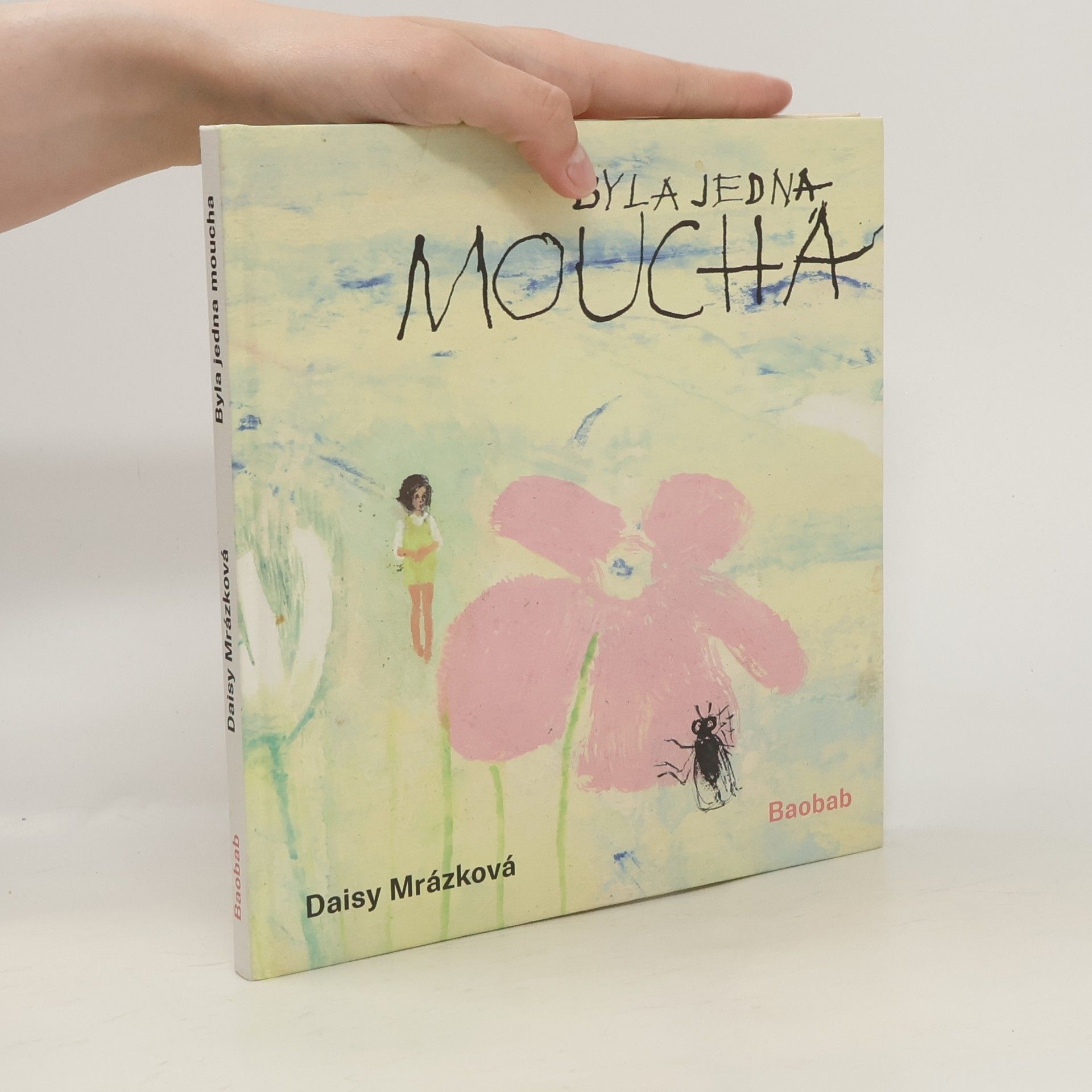 Daisy Mrázková Byla jedna moucha