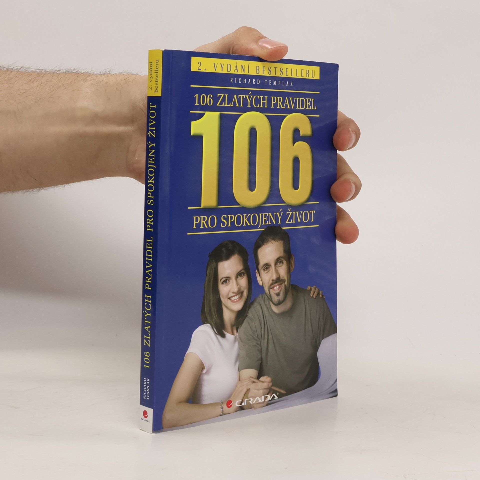 Richard Templar 106 zlatých pravidel pro spokojený život