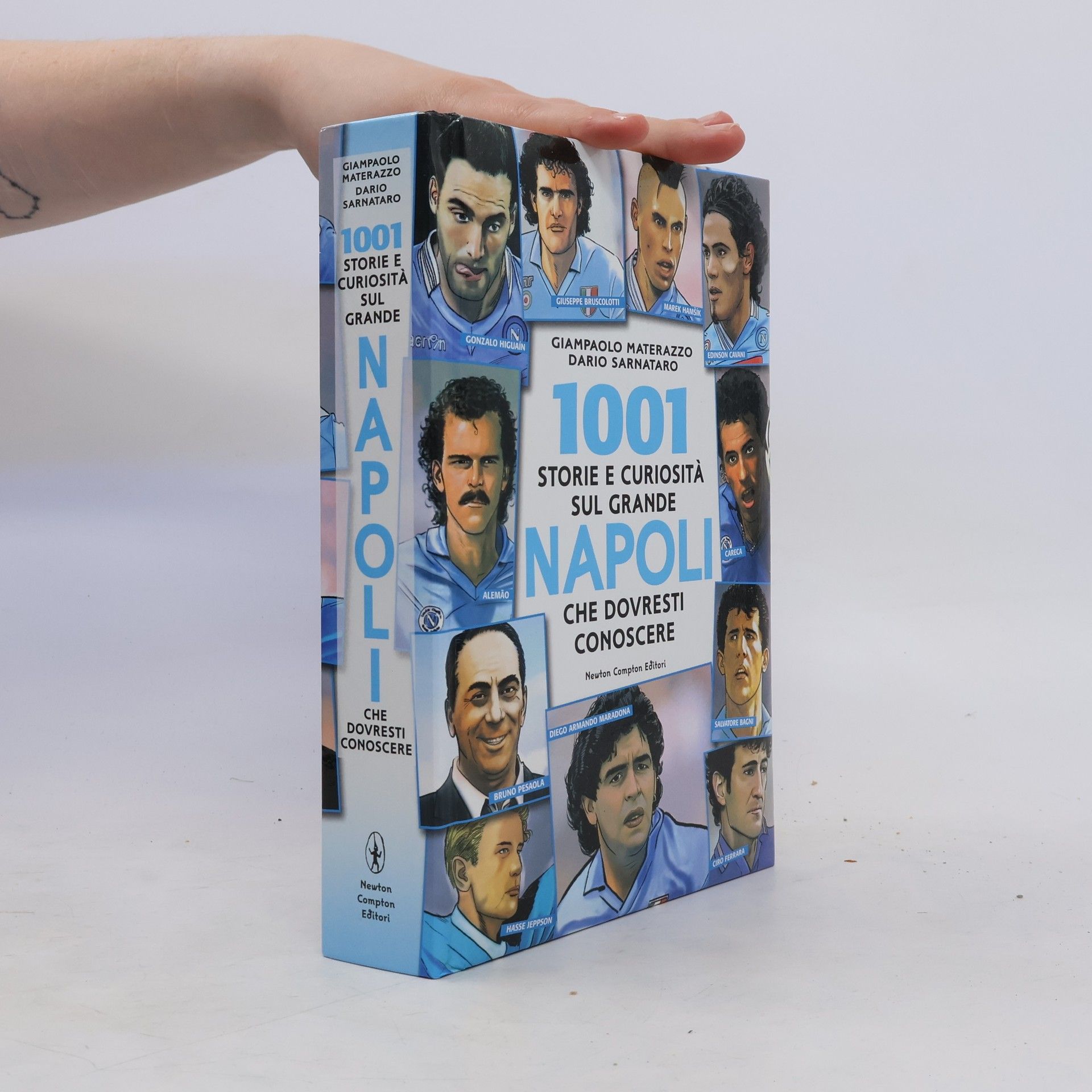Giampaolo Materazzo 1001 storie e curiosità sul grande Napoli che dovresti conoscere