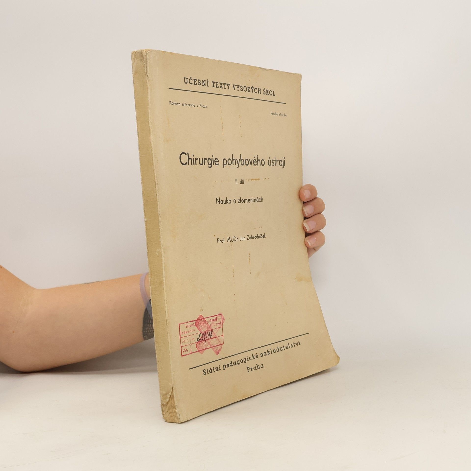 Jan Zahradníček Chirurgie pohybového ústrojí II.