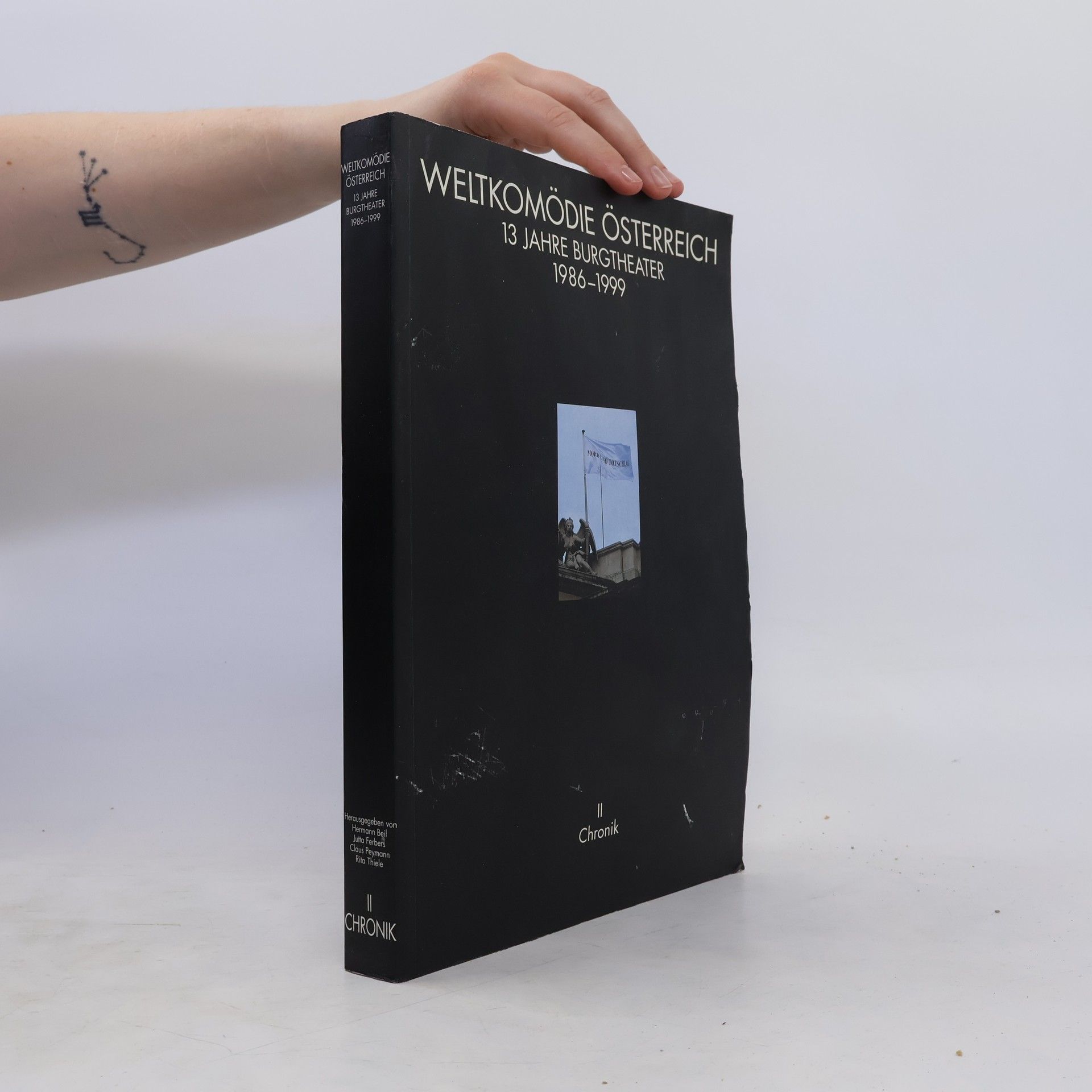 Autorenkollektiv Weltkomödie Österreich. 13 Jahre Burgtheater. 1968-1999