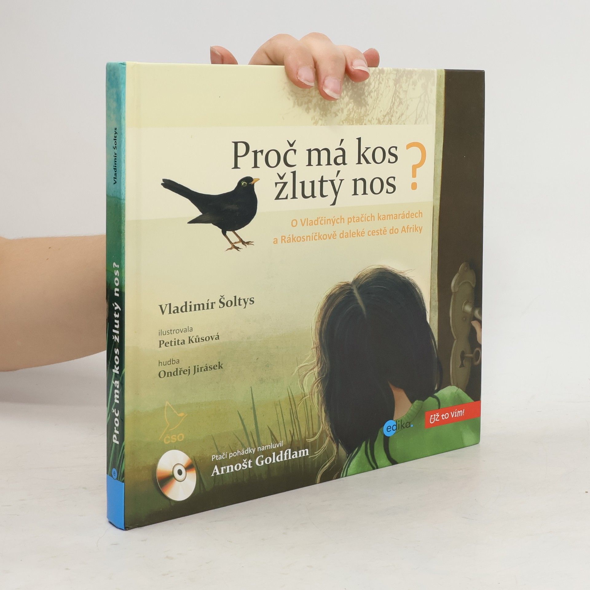 Vladimír Šoltys Proč má kos žlutý nos?