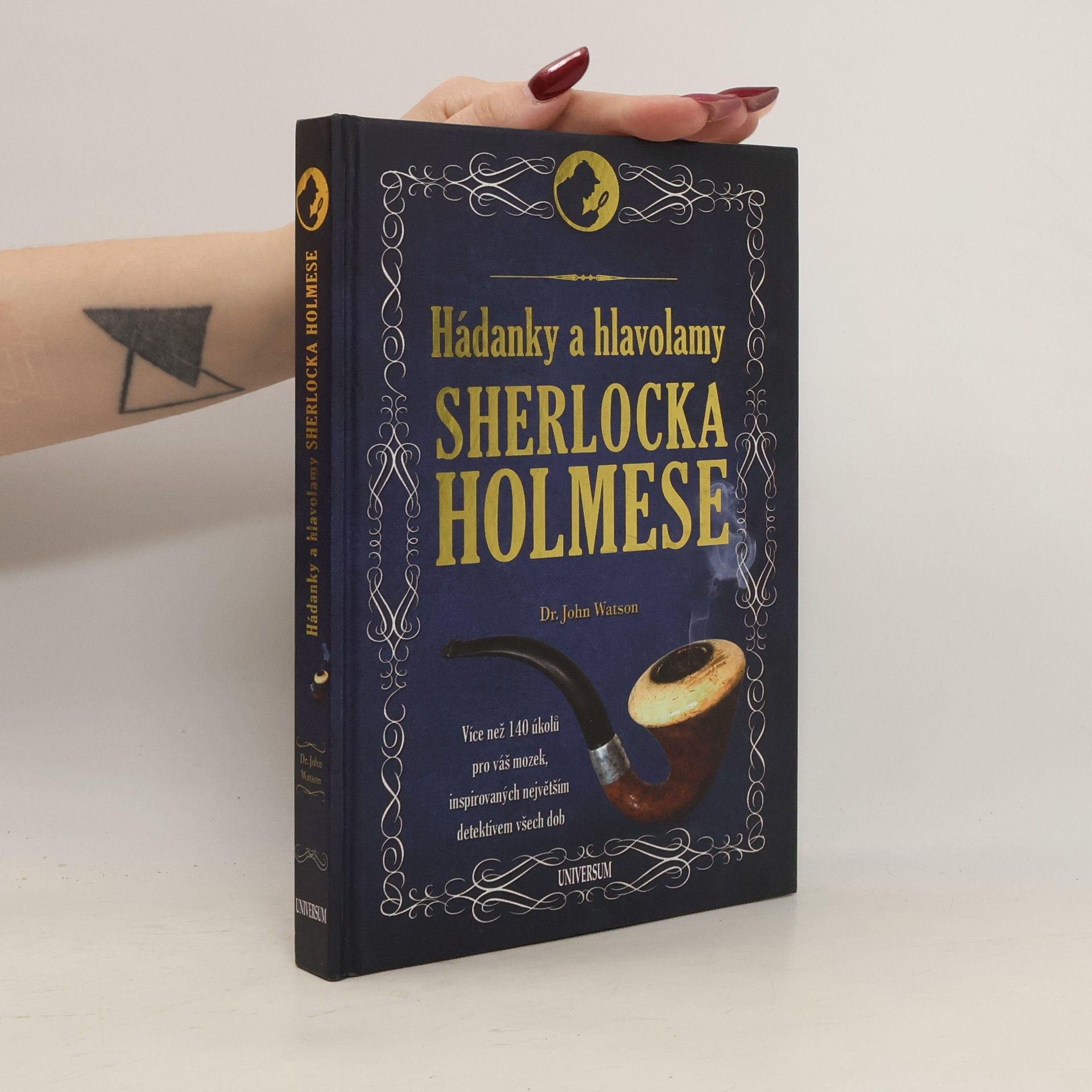 John H. Watson Hádanky a hlavolamy Sherlocka Holmese