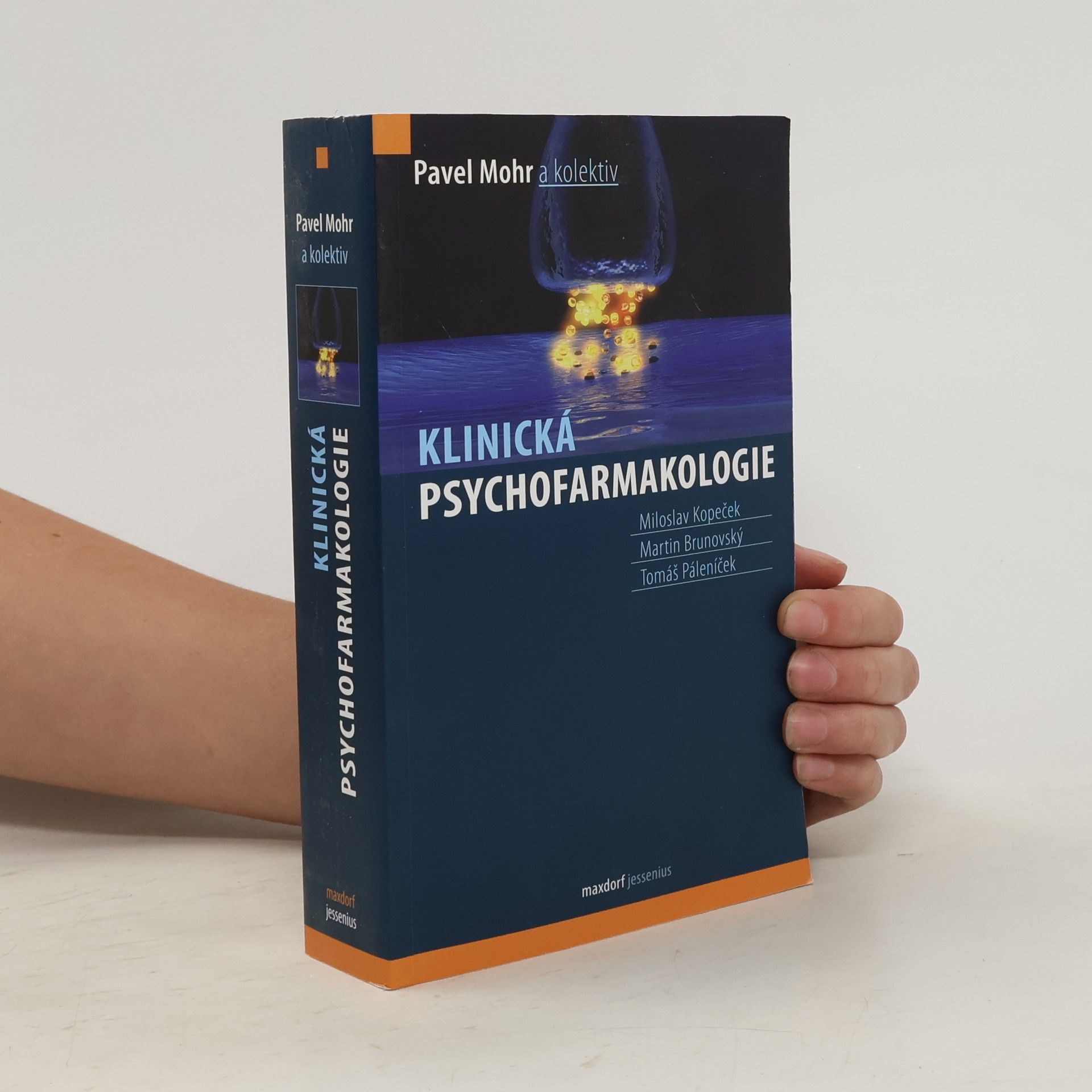 Pavel Mohr Klinická psychofarmakologie