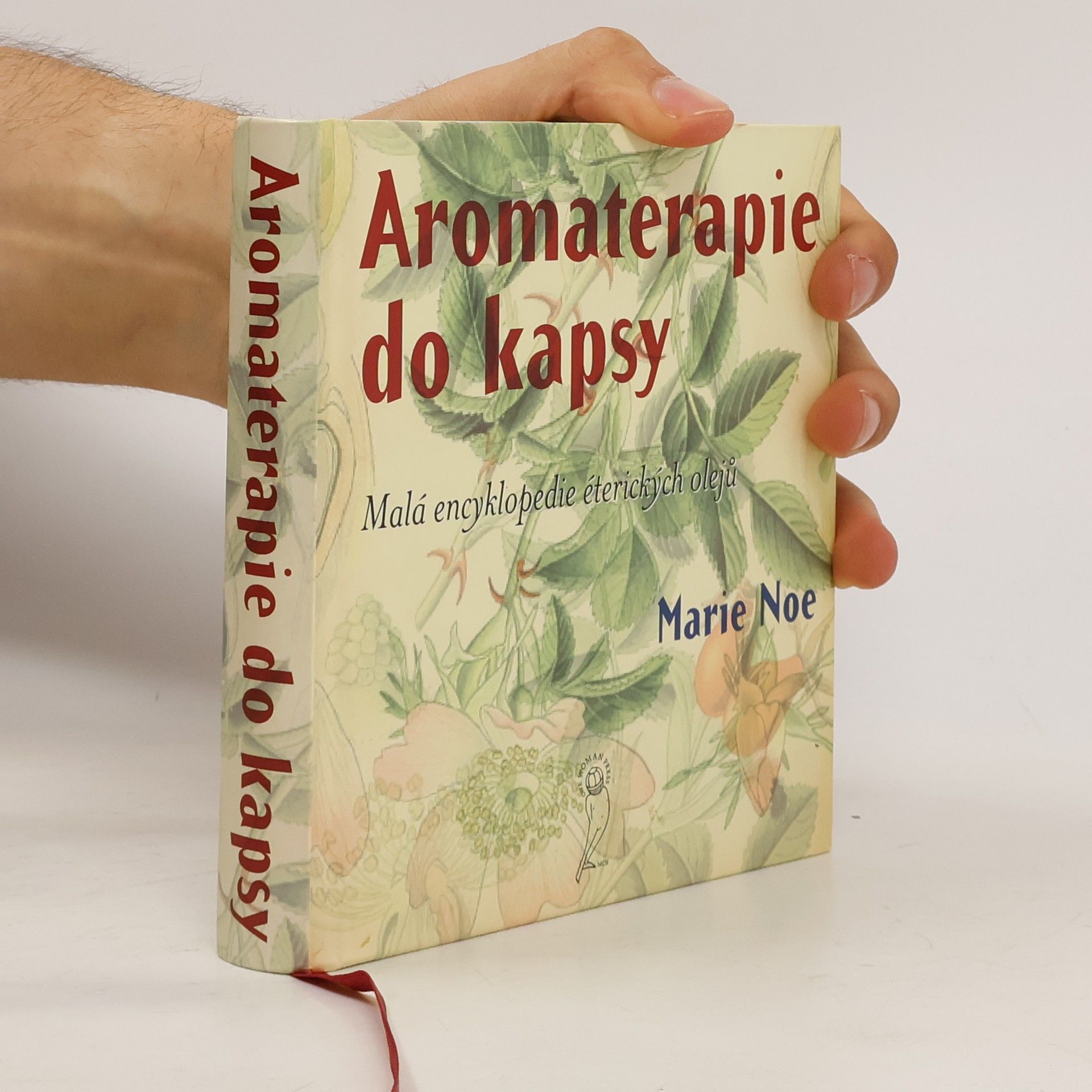 Marie-Noe͏̈lle Roubaud Aromaterapie do kapsy. Malá encyklopedie éterických olejů