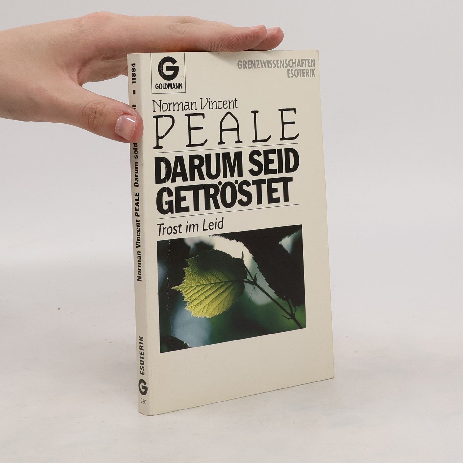 Norman Vincent Peale Darum seid getröstet