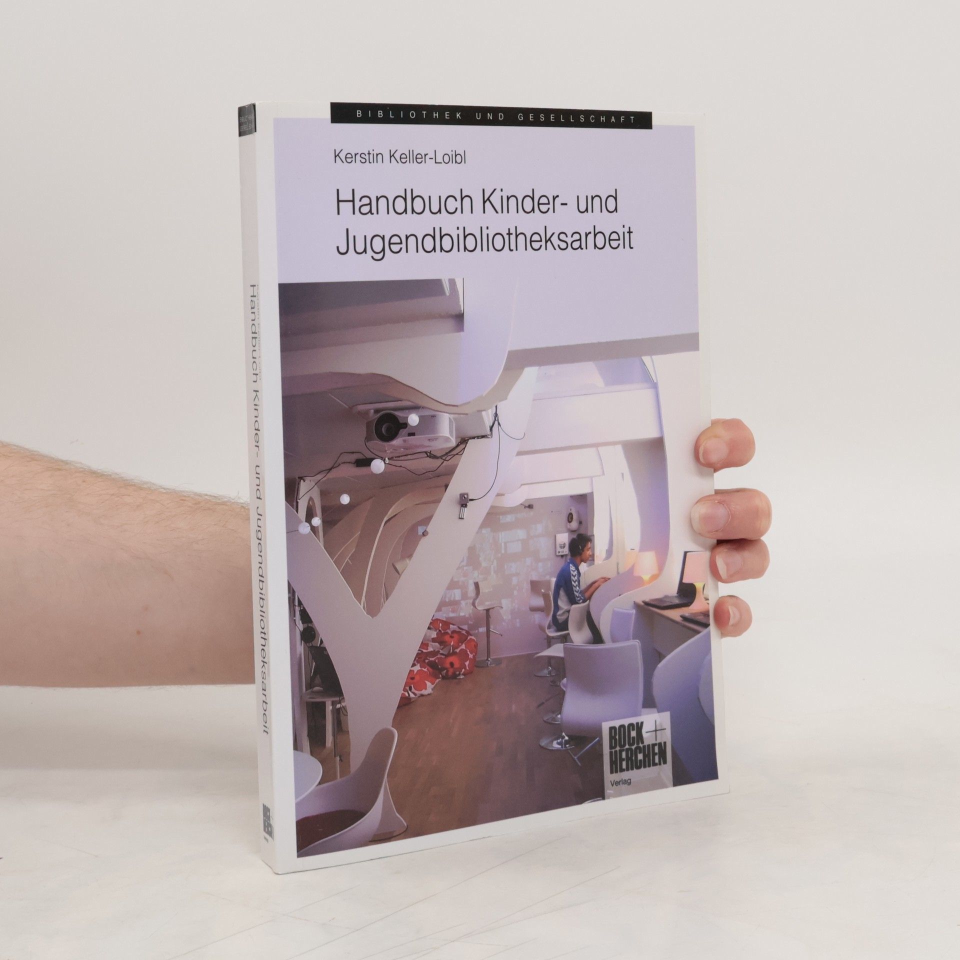 Kerstin Keller Loibl Handbuch Kinder- und Jugendbibliotheksarbeit