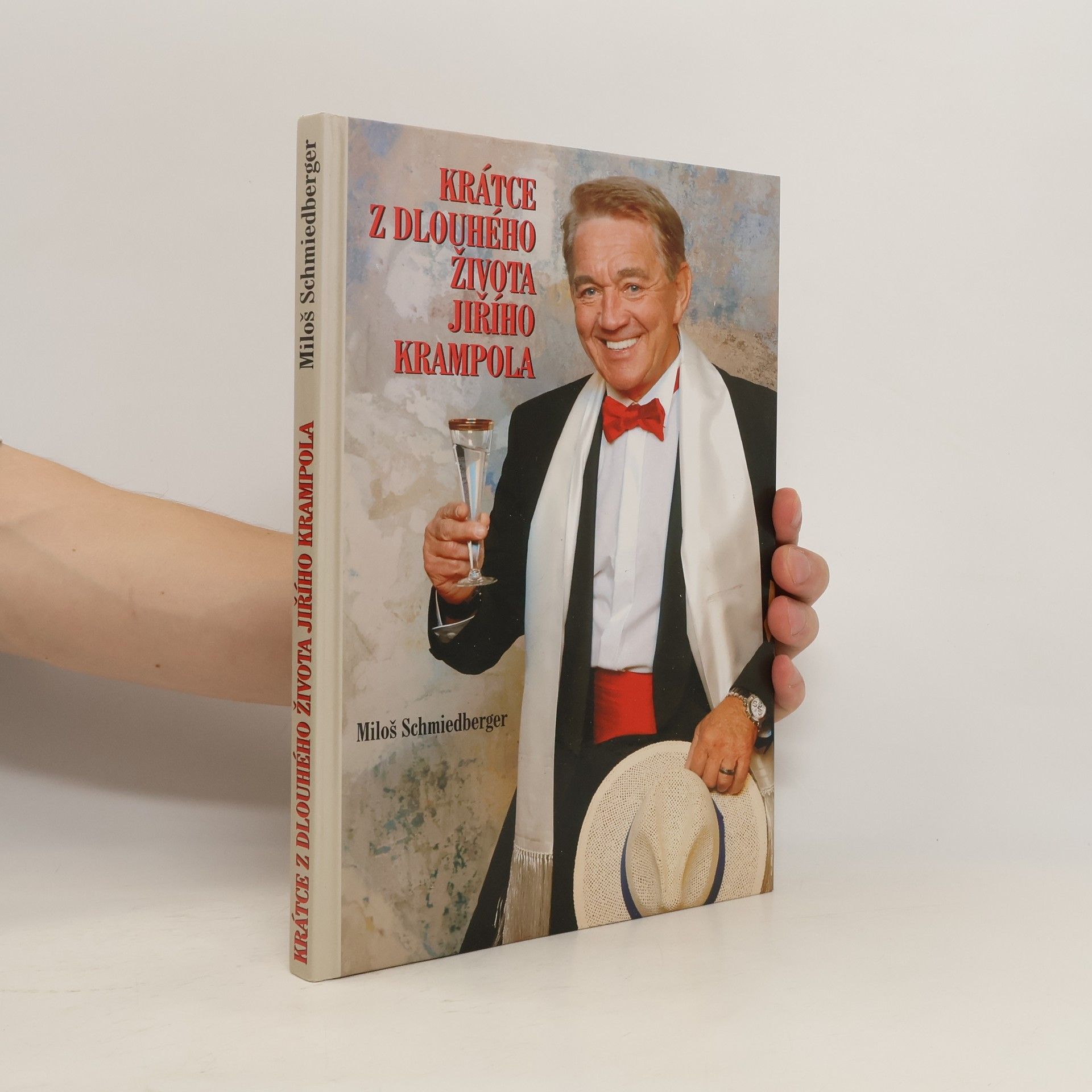 Miloš Schmiedberger Krátce z dlouhého života Jiřího Krampola