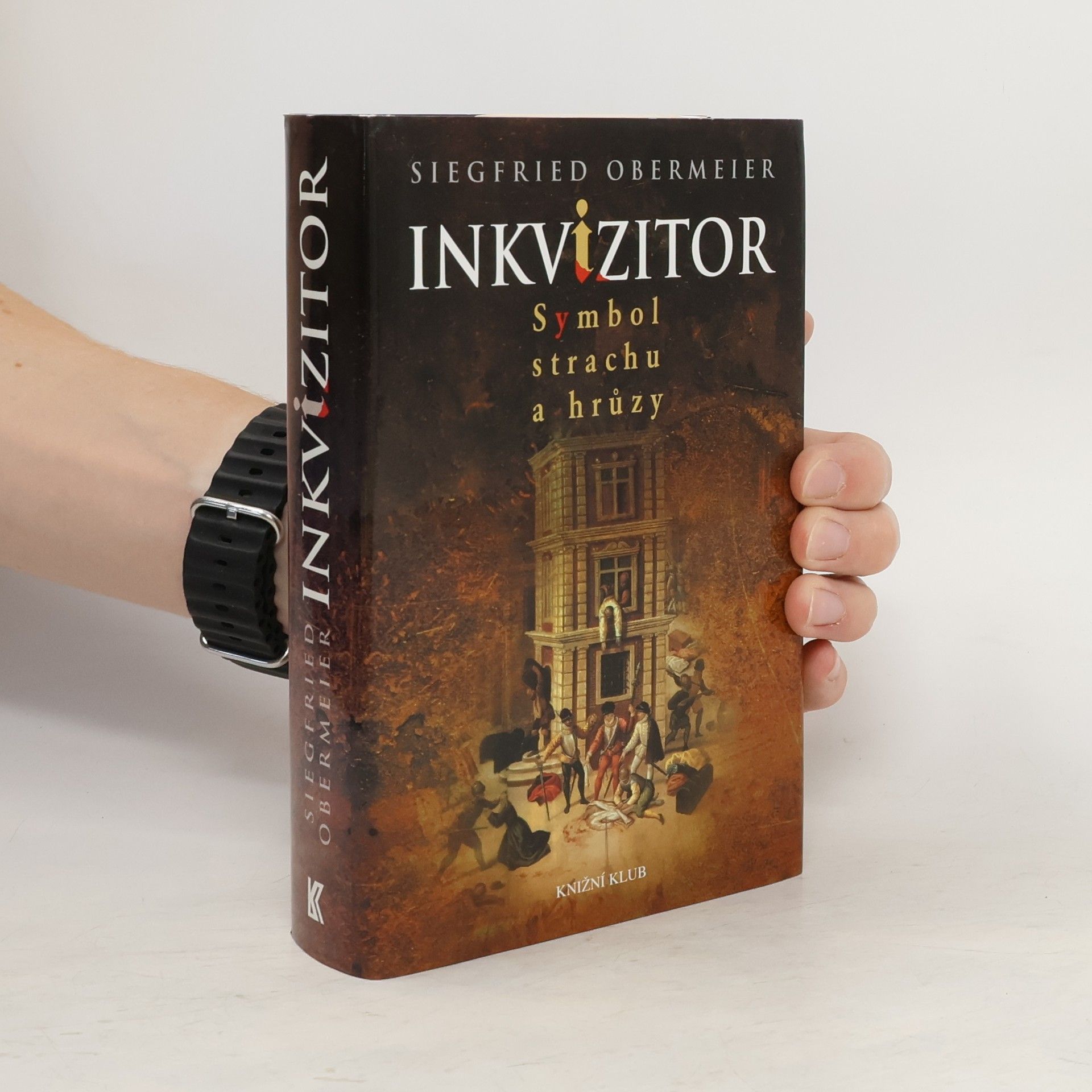 Siegfried Obermeier Inkvizitor: Symbol strachu a hrůzy