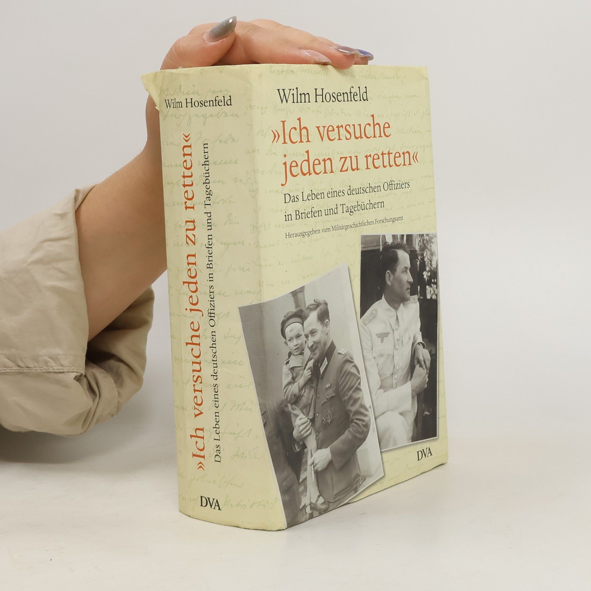 Wilm Hosenfeld "Ich versuche jeden zu retten"