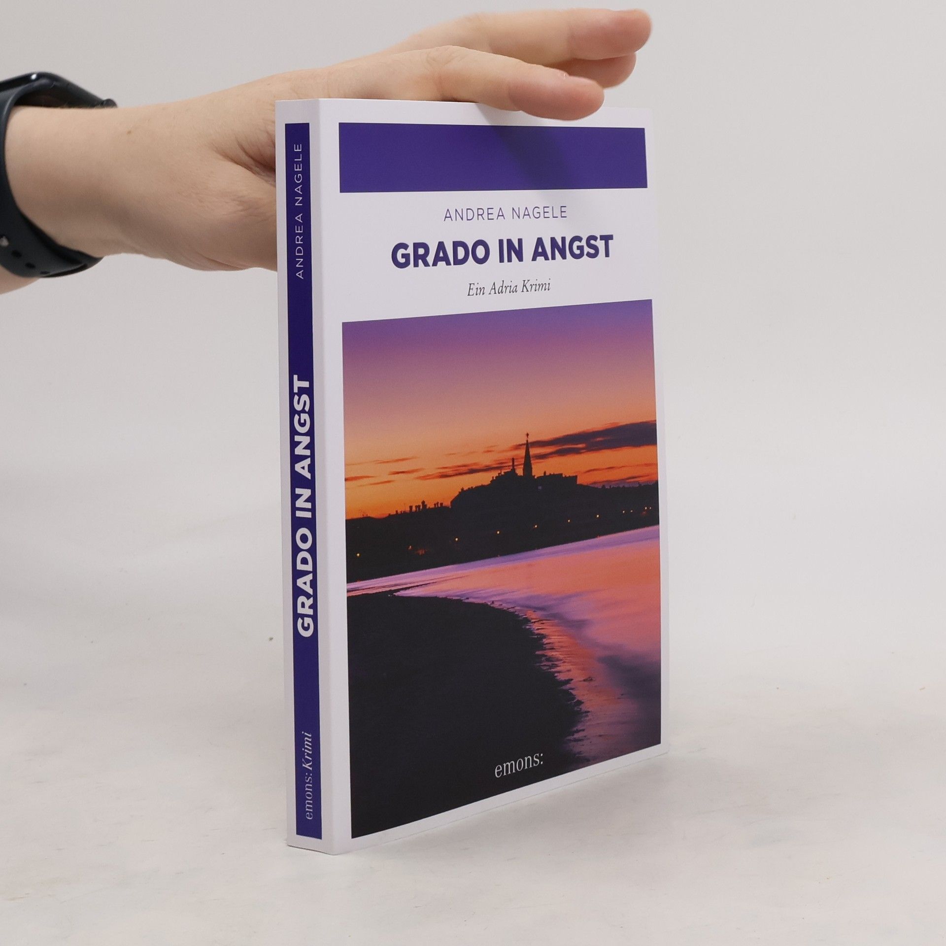Andrea Nagele-König Grado in Angst