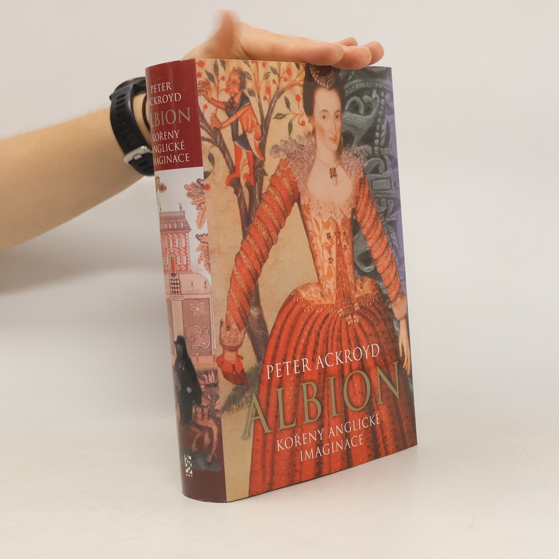 Peter Ackroyd Albion: Kořeny anglické imaginace