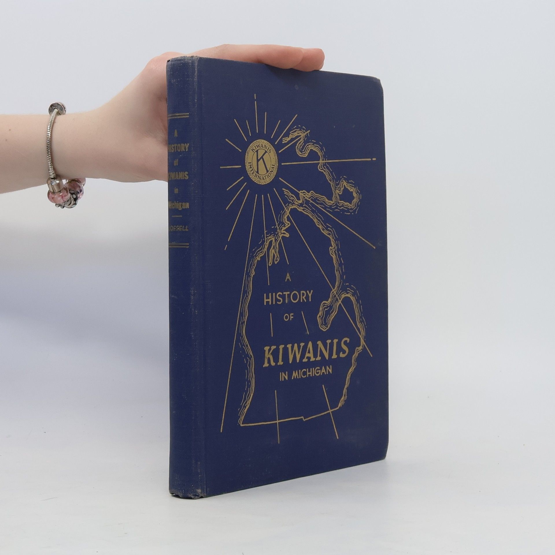 Clarence M. Loesell A History of Kiwanis in Michigan