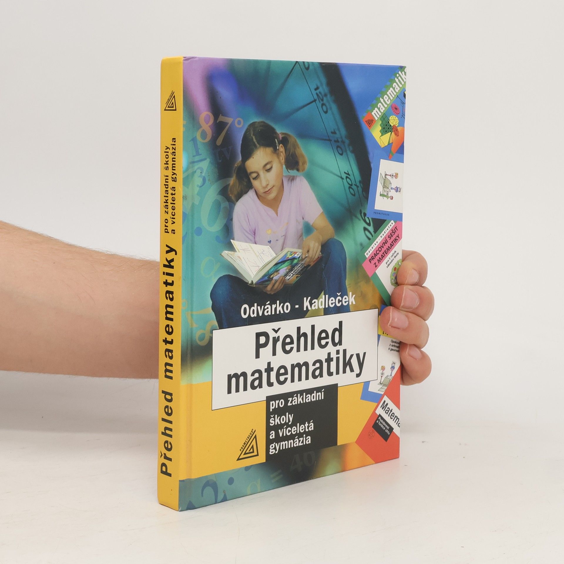 Oldřich Odvárko Přehled matematiky pro základní školy a víceletá gymnázia