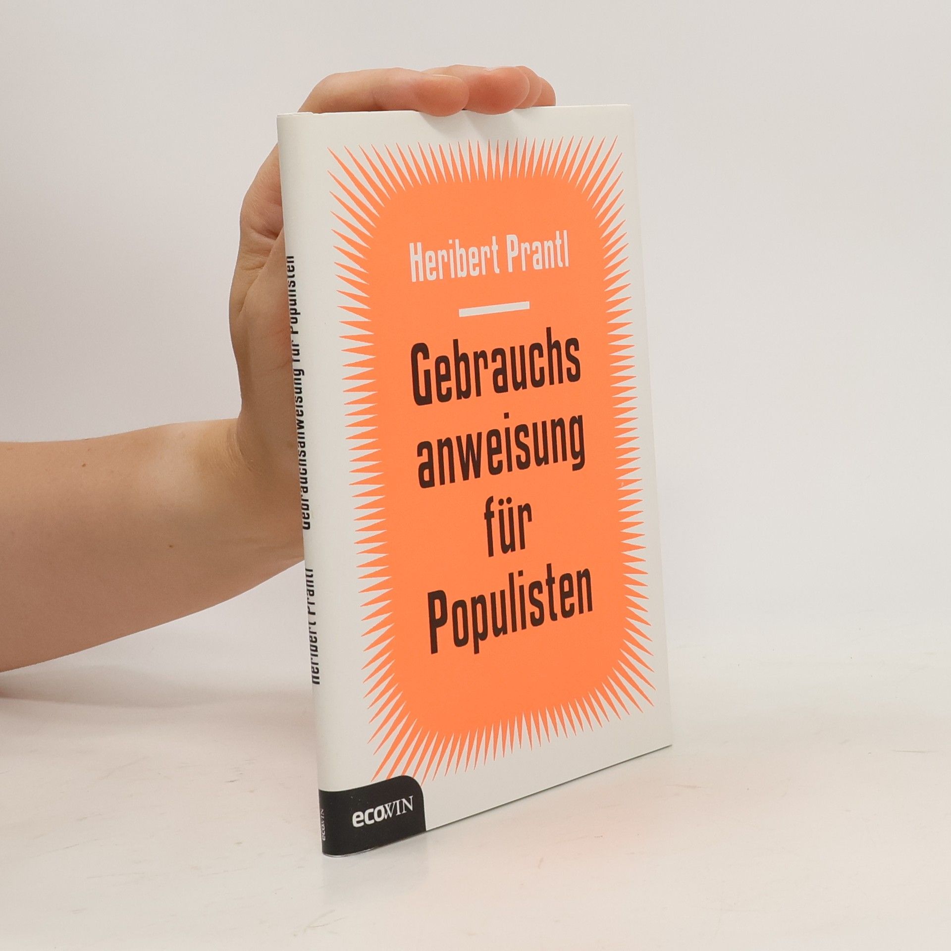 Heribert Prantl Gebrauchsanweisung für Populisten