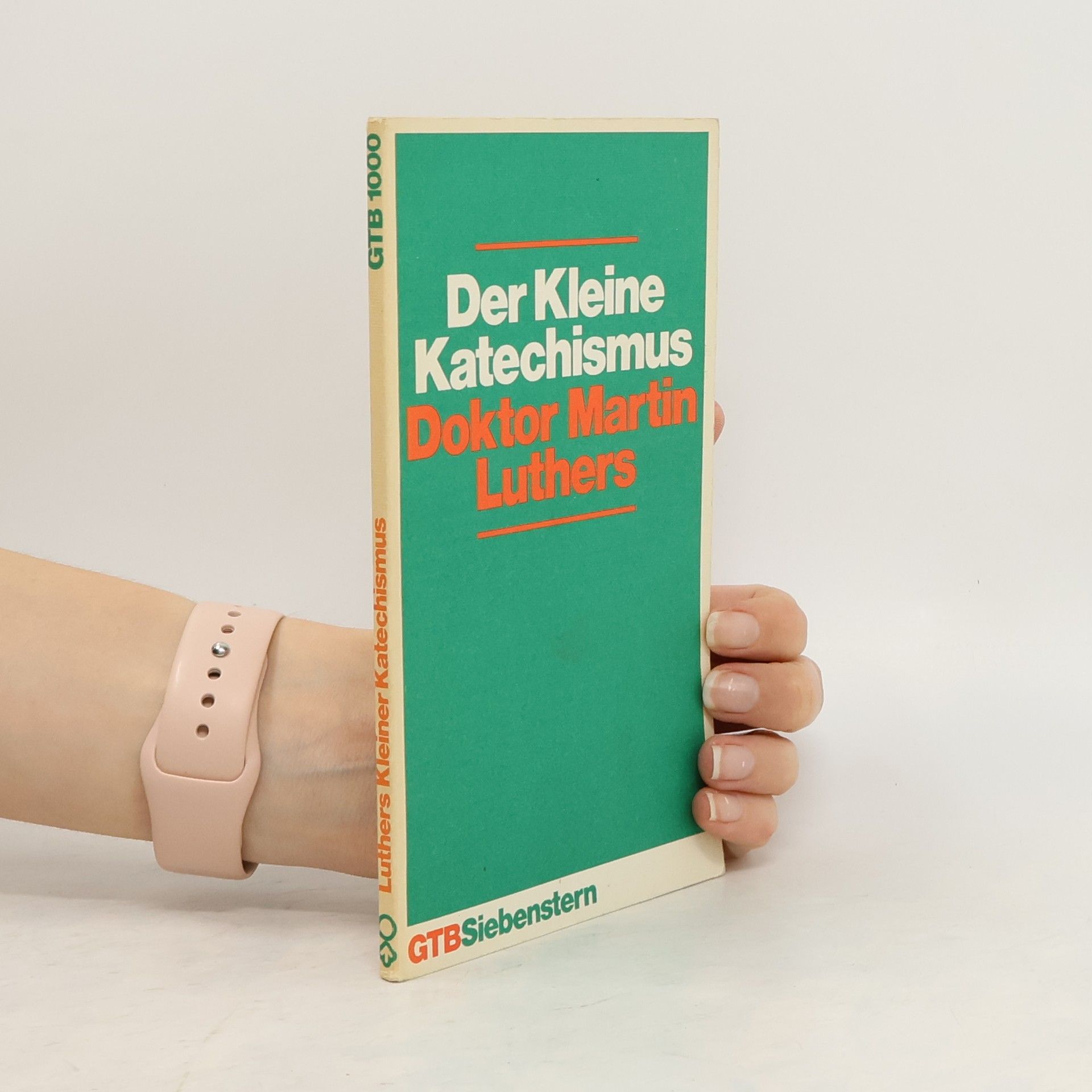 Martin Luther Der kleine Katechismus Doktor Martin Luthers