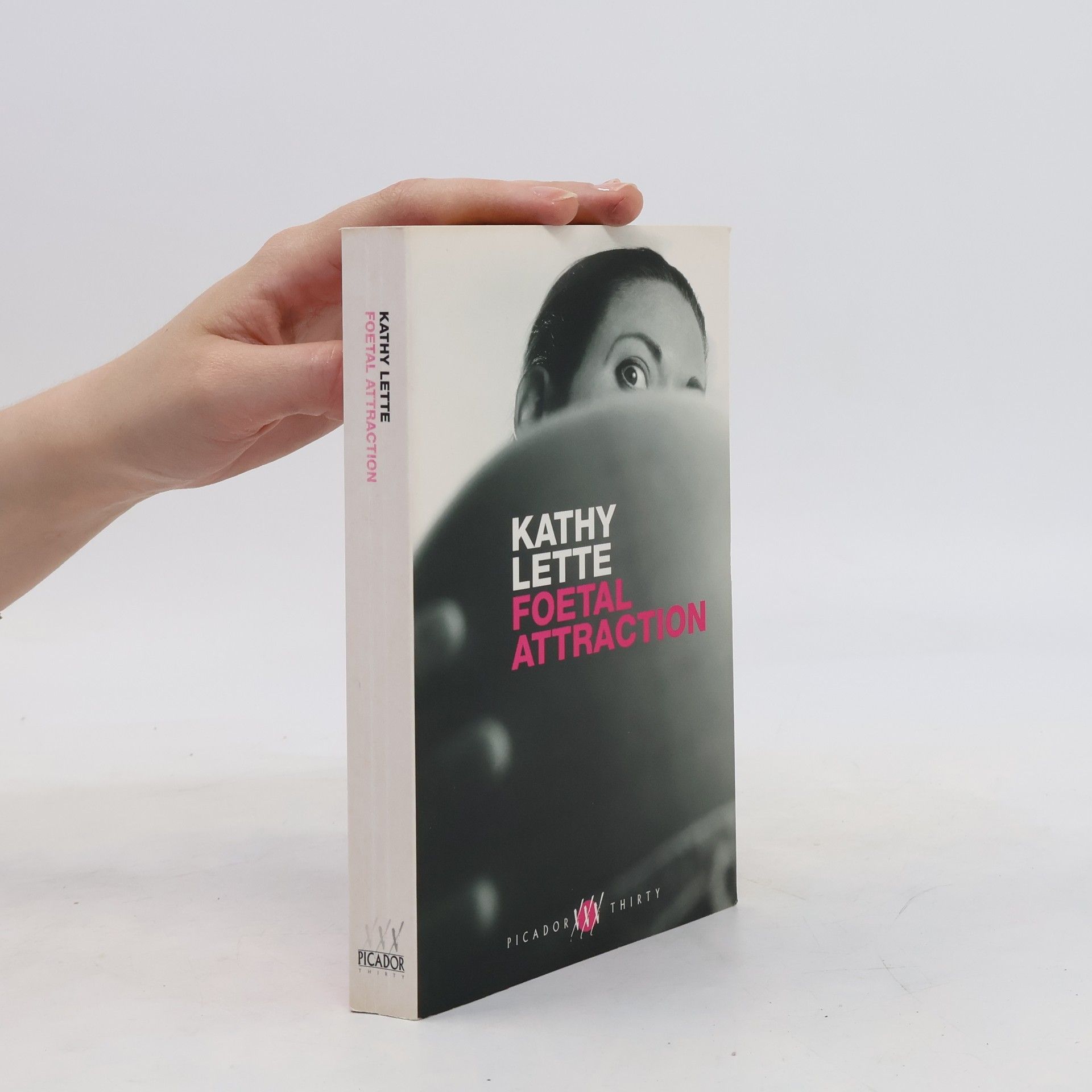 Kathy Lette Foetal Attraction