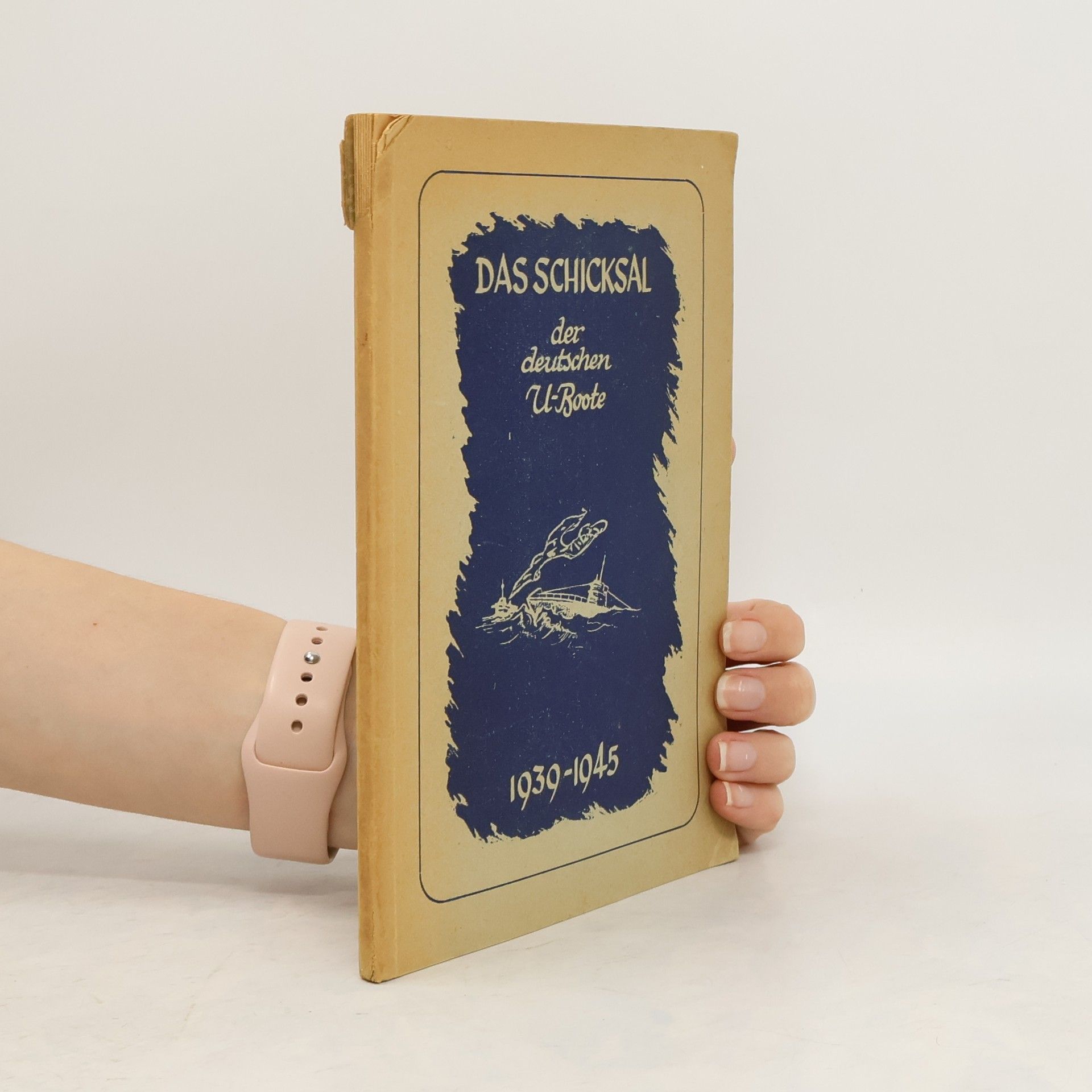 Collectif d'auteurs Das Schicksal der deutschen U-Boote 1939-1945