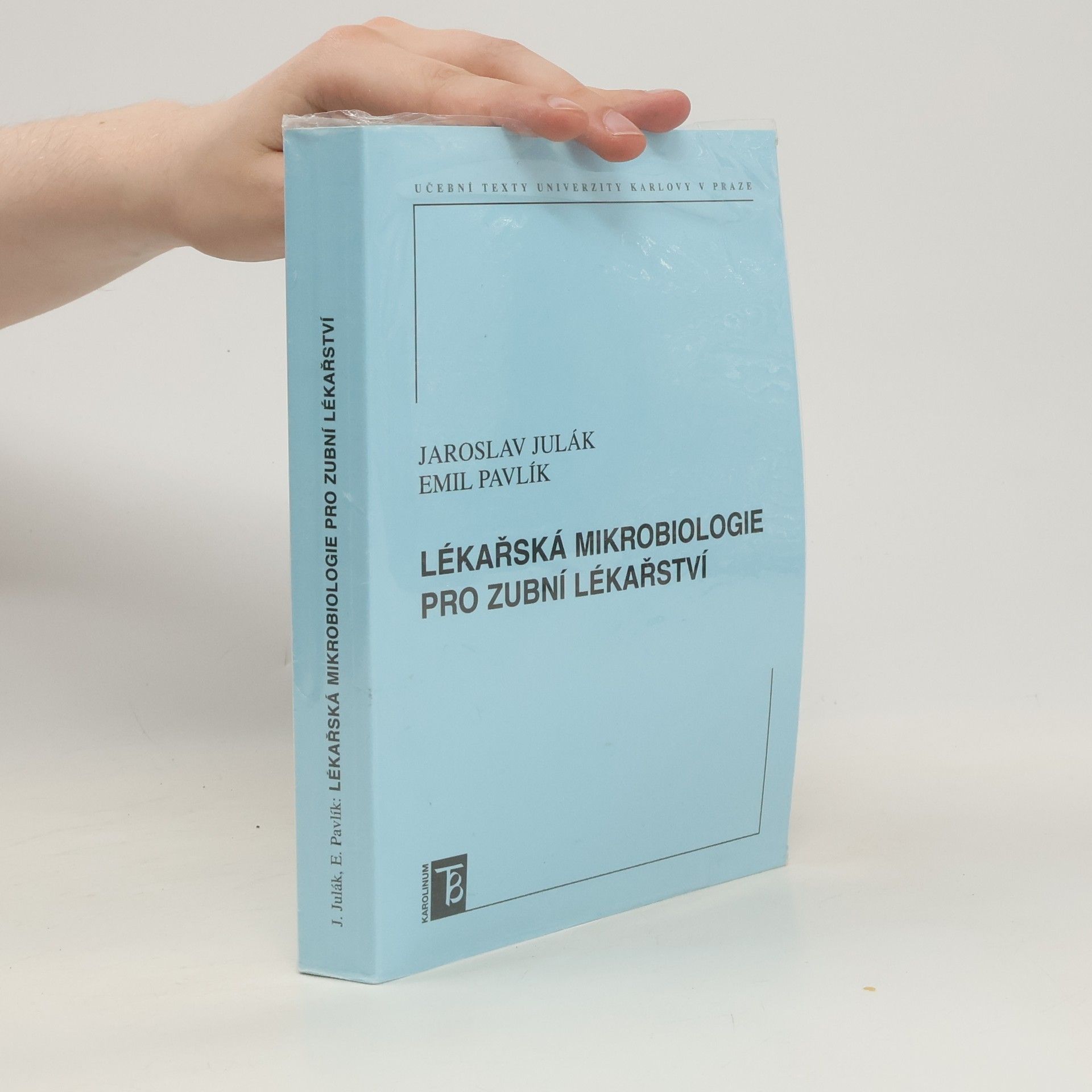 Jaroslav Julák Lékařská mikrobiologie pro zubní lékařství