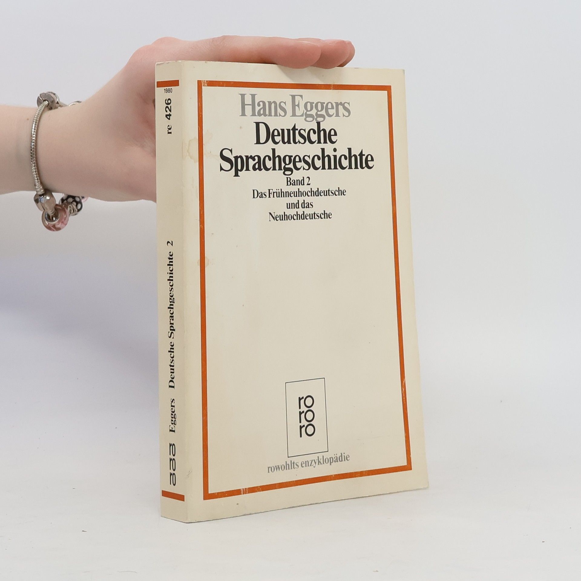 Hans Eggers Deutsche Sprachgeschichte. Band 2, Das Frühneuhochdeutsche und das Neuhochdeutsche