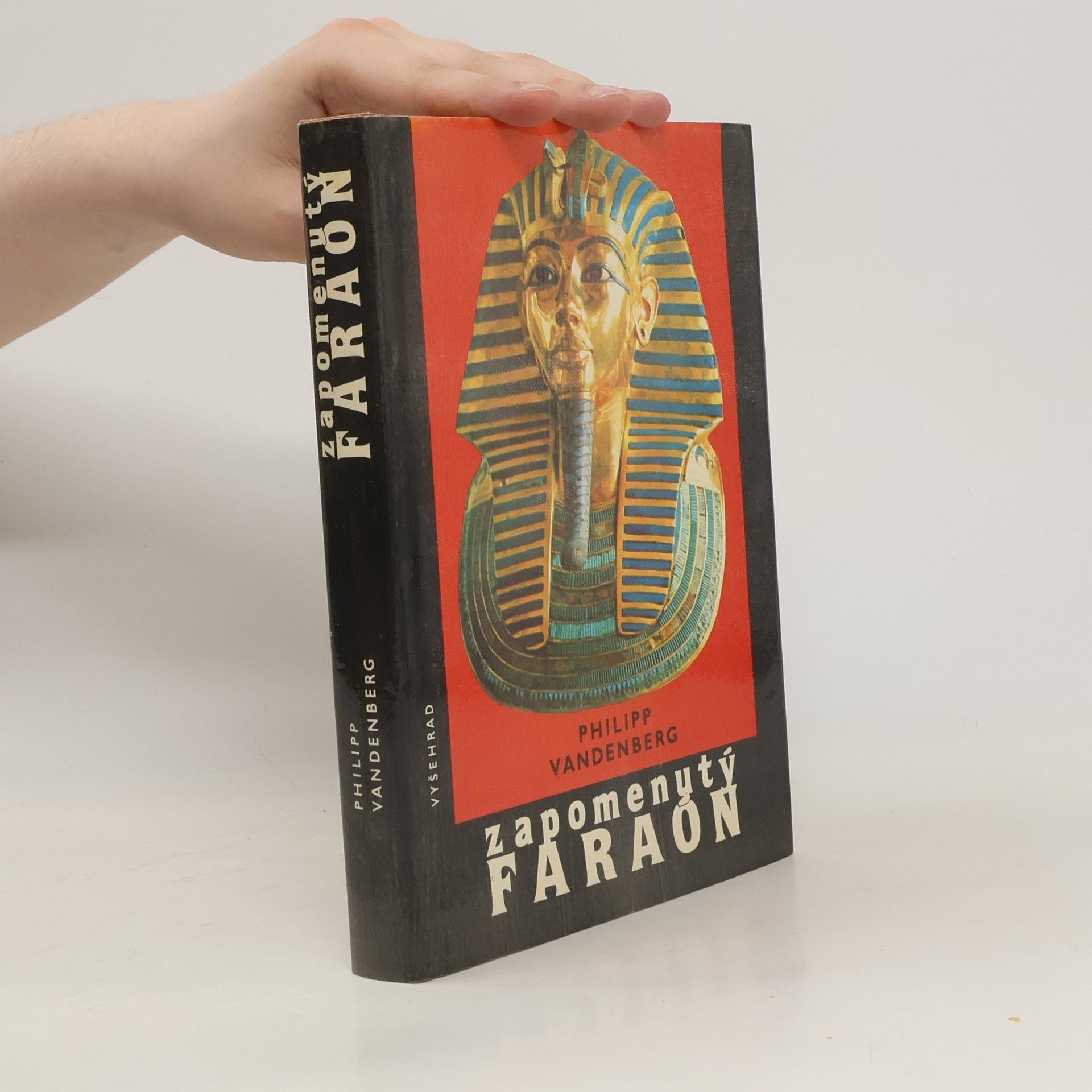 Philipp Vandenberg Zapomenutý faraon