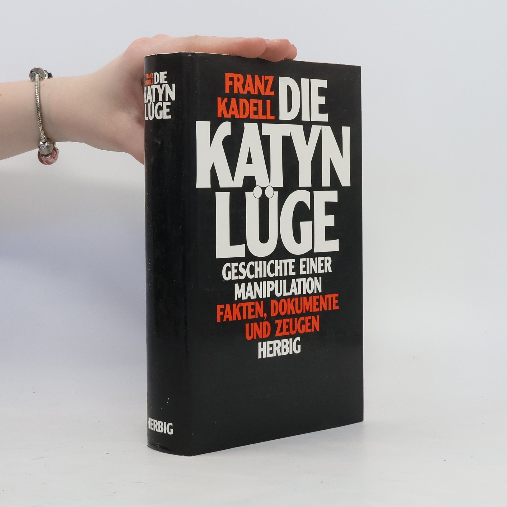 Franz Kadell Die Katyn-Lüge