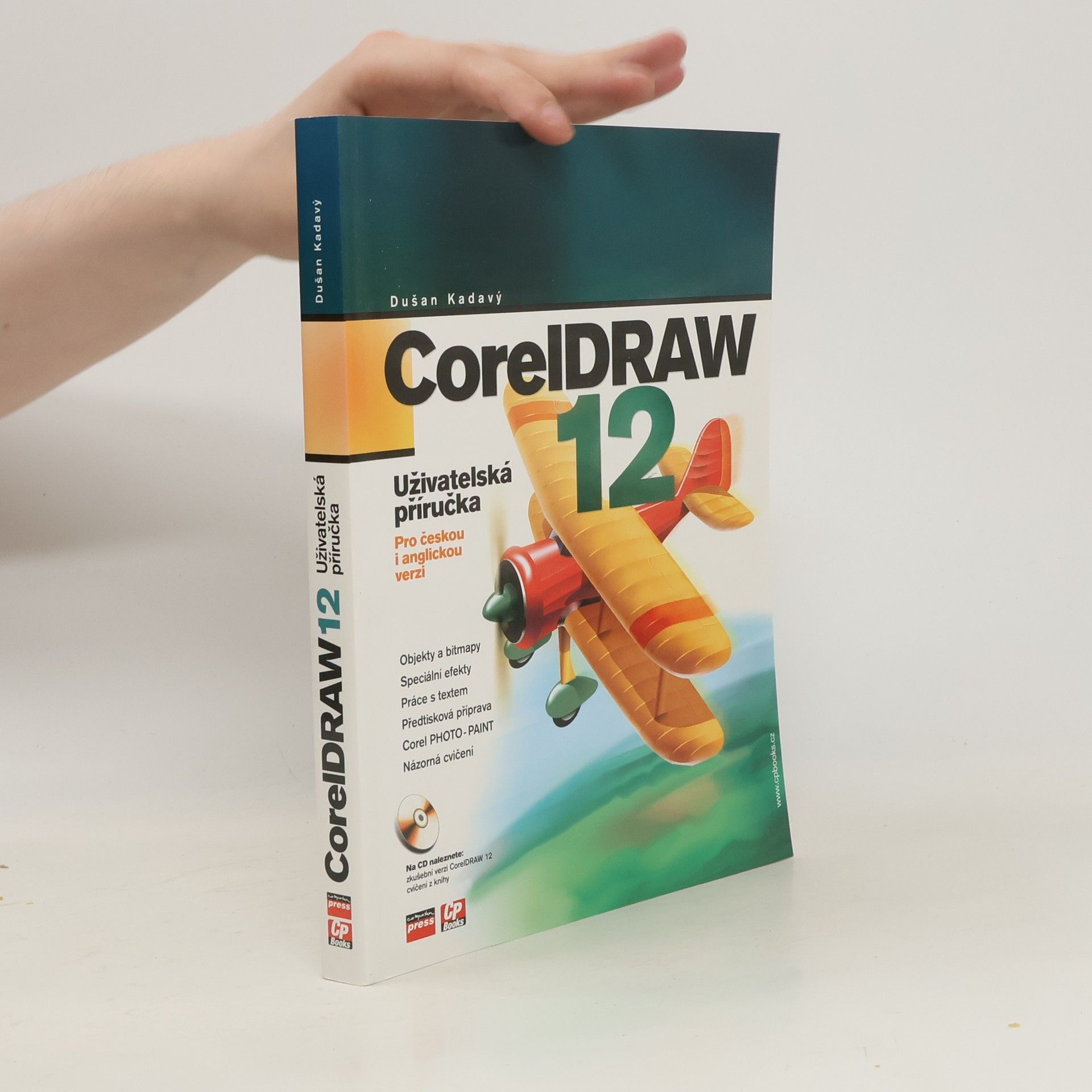 Dušan Kadavý CorelDRAW 12 : uživatelská příručka