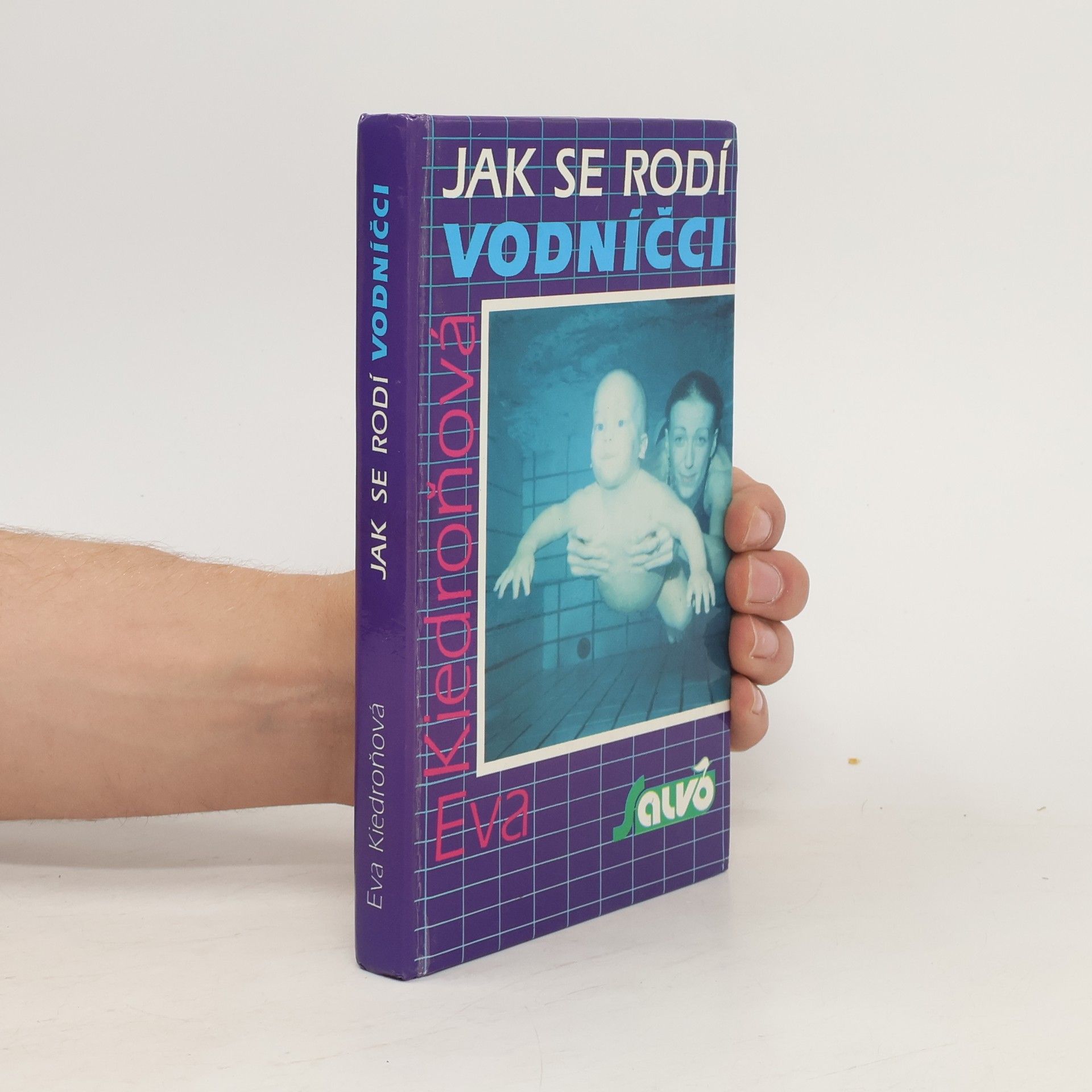 Eva Kiedroňová Jak se rodí vodníčci