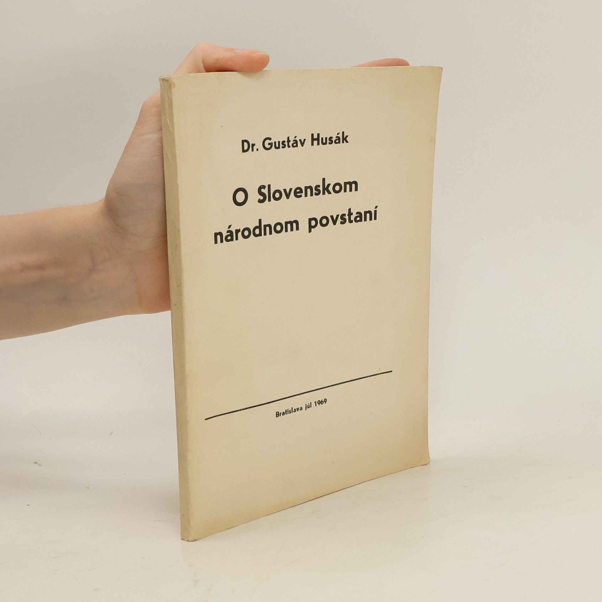 Gustáv Husák O slovenskom národnom povstání