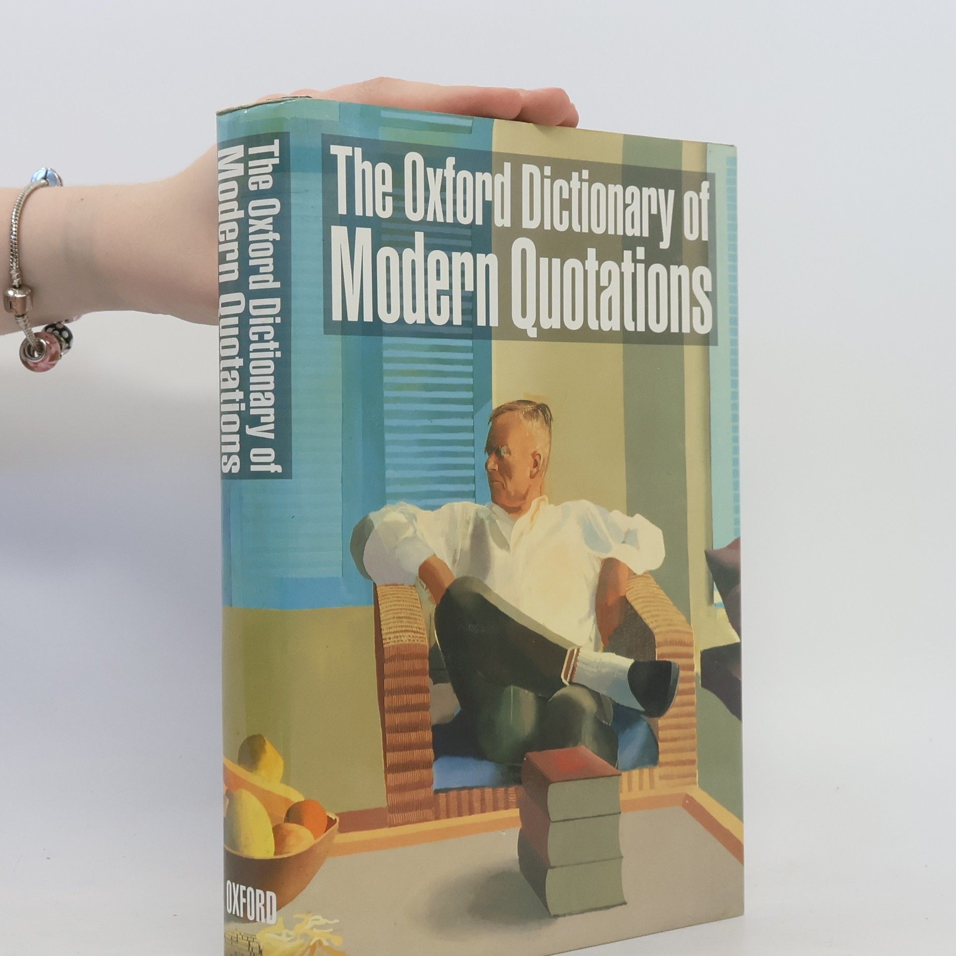 Tony Augarde The Oxford Dictionary of Modern Quotations