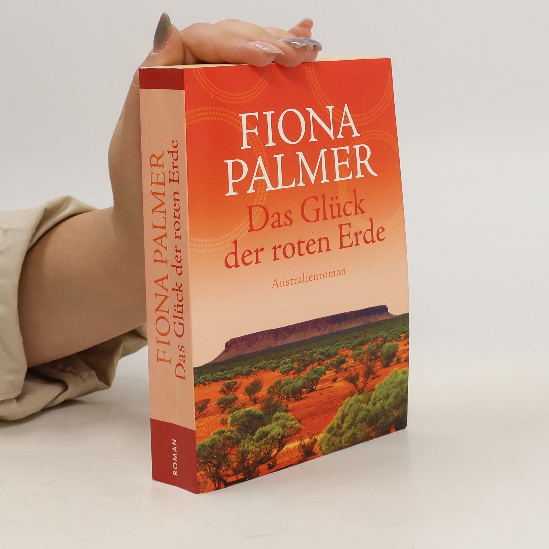 Fiona Palmer Das Glück der roten Erde