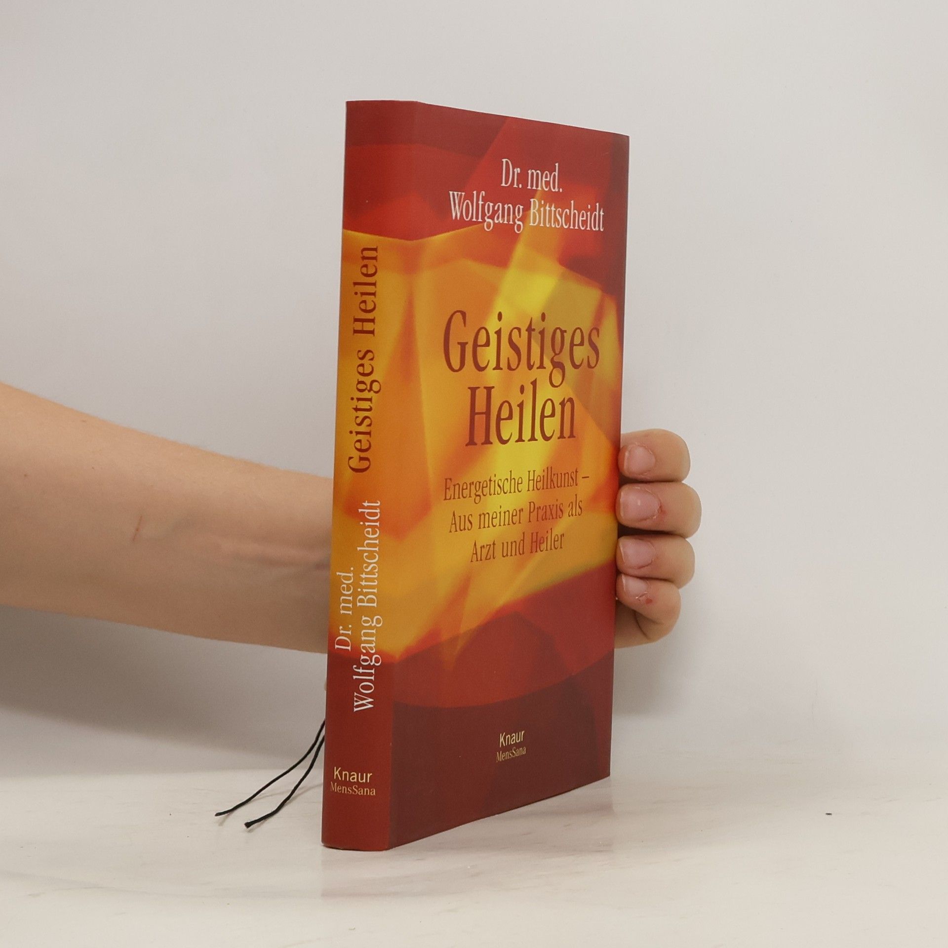 Wolfgang Bittscheidt Geistiges Heilen