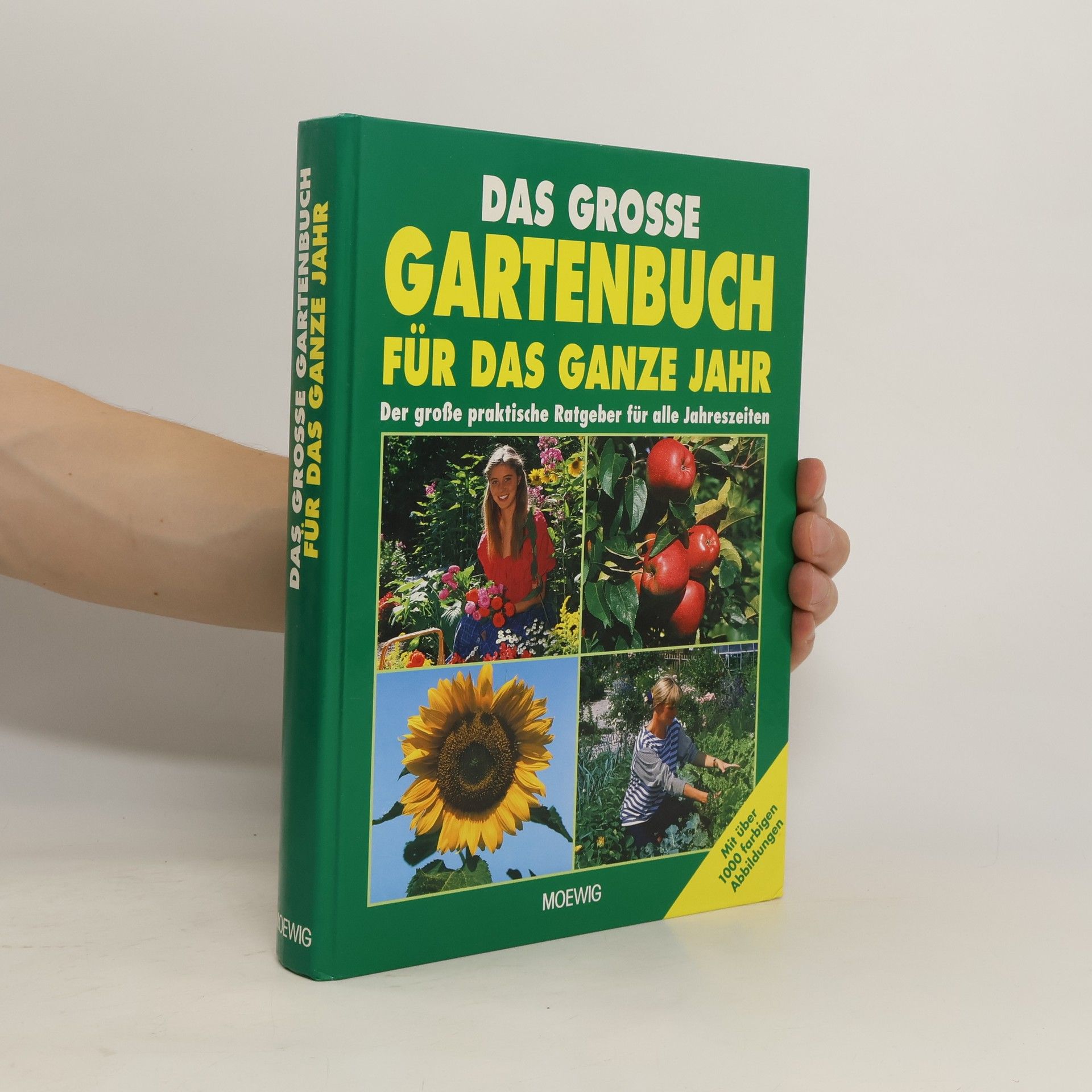 kolektiv Das große Gartenbuch für das ganze Jahr