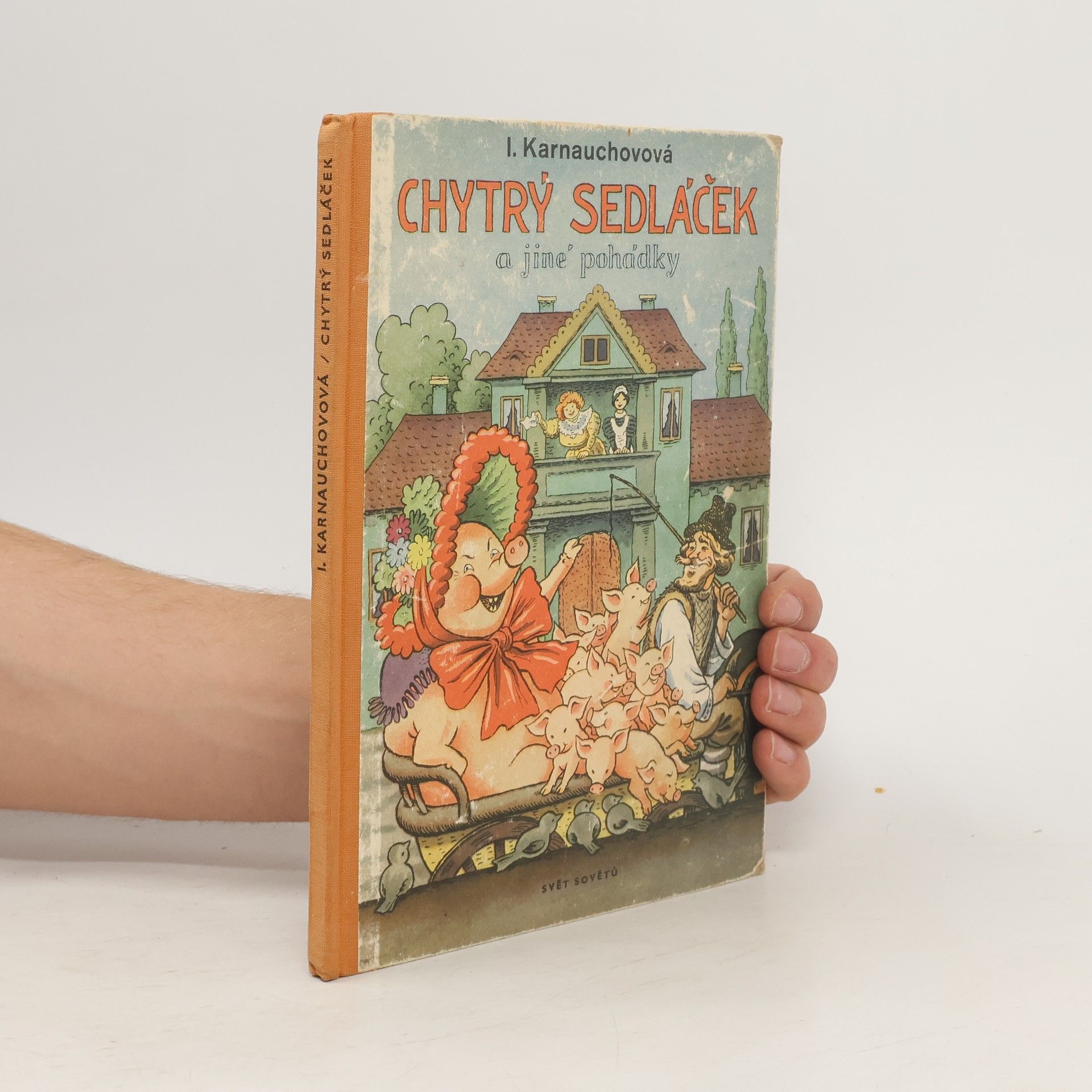 Irina Valerianovna Karnaukhova Chytrý sedláček a jiné pohádky