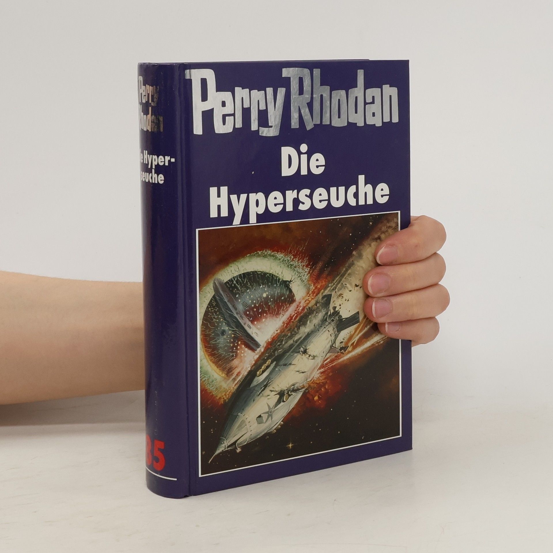 Autorenkollektiv Perry Rhodan 85. Die Hyperseuche